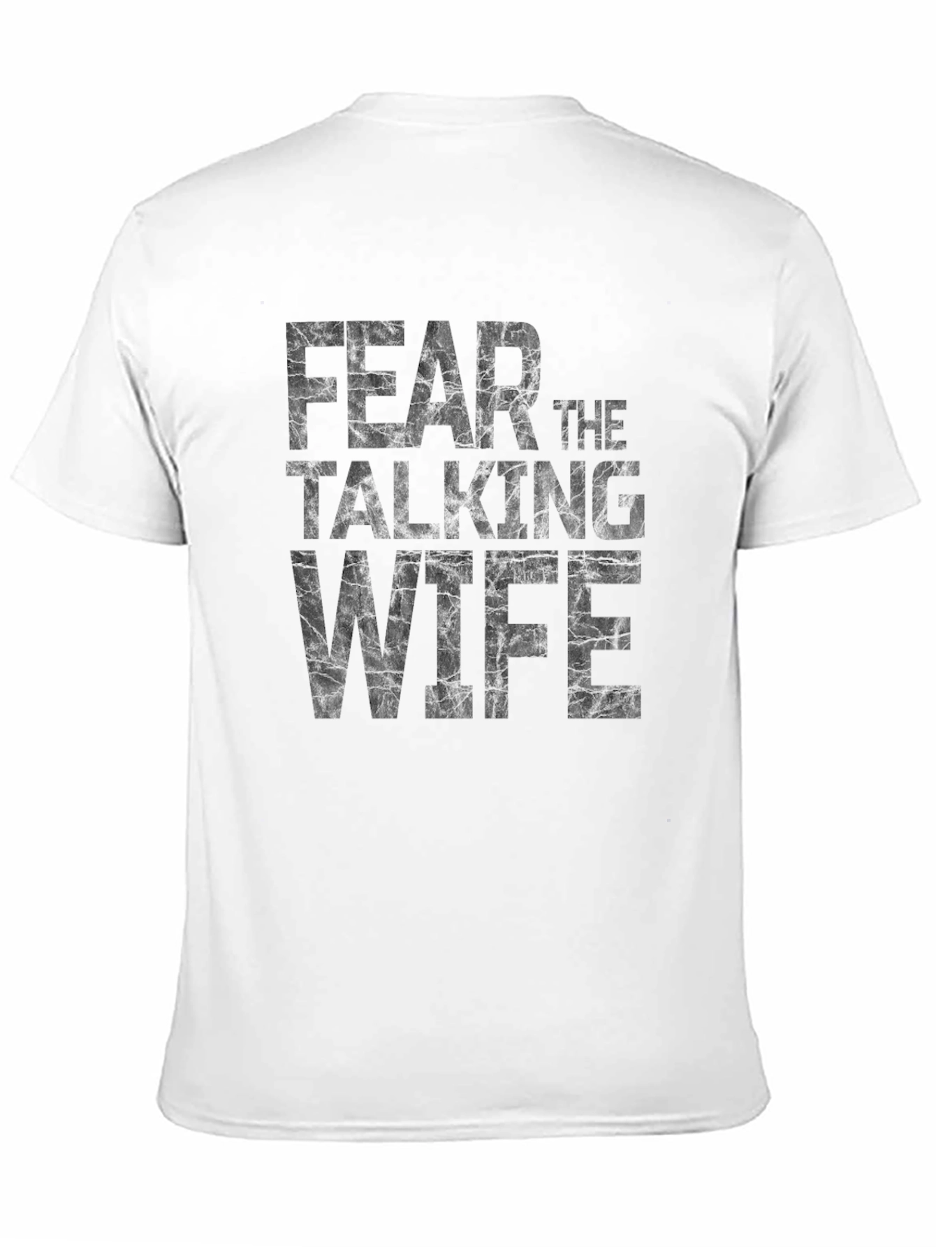 Fear the Talking Wife T-Shirt - Funny Husband Gift