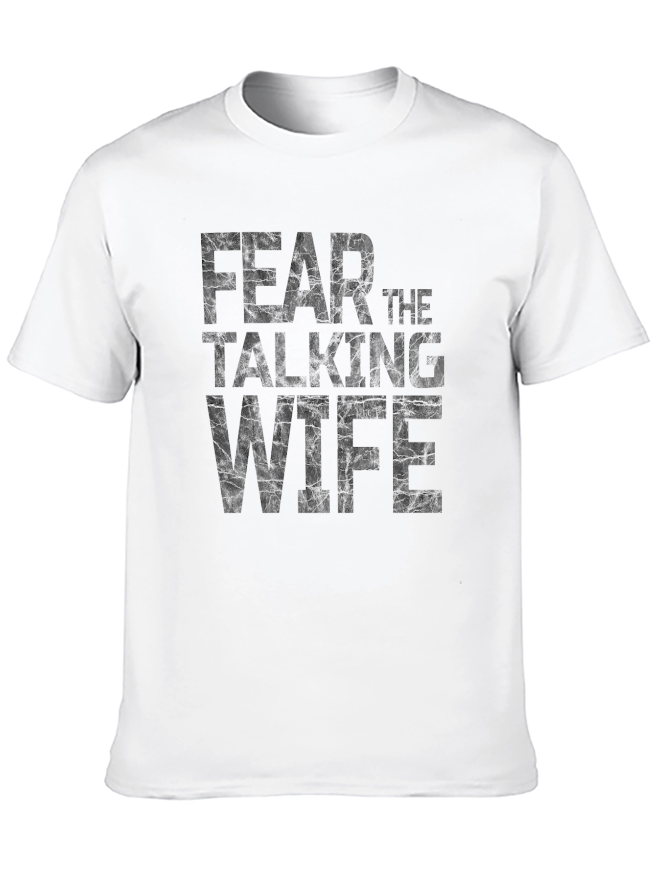 Fear the Talking Wife T-Shirt - Funny Husband Gift