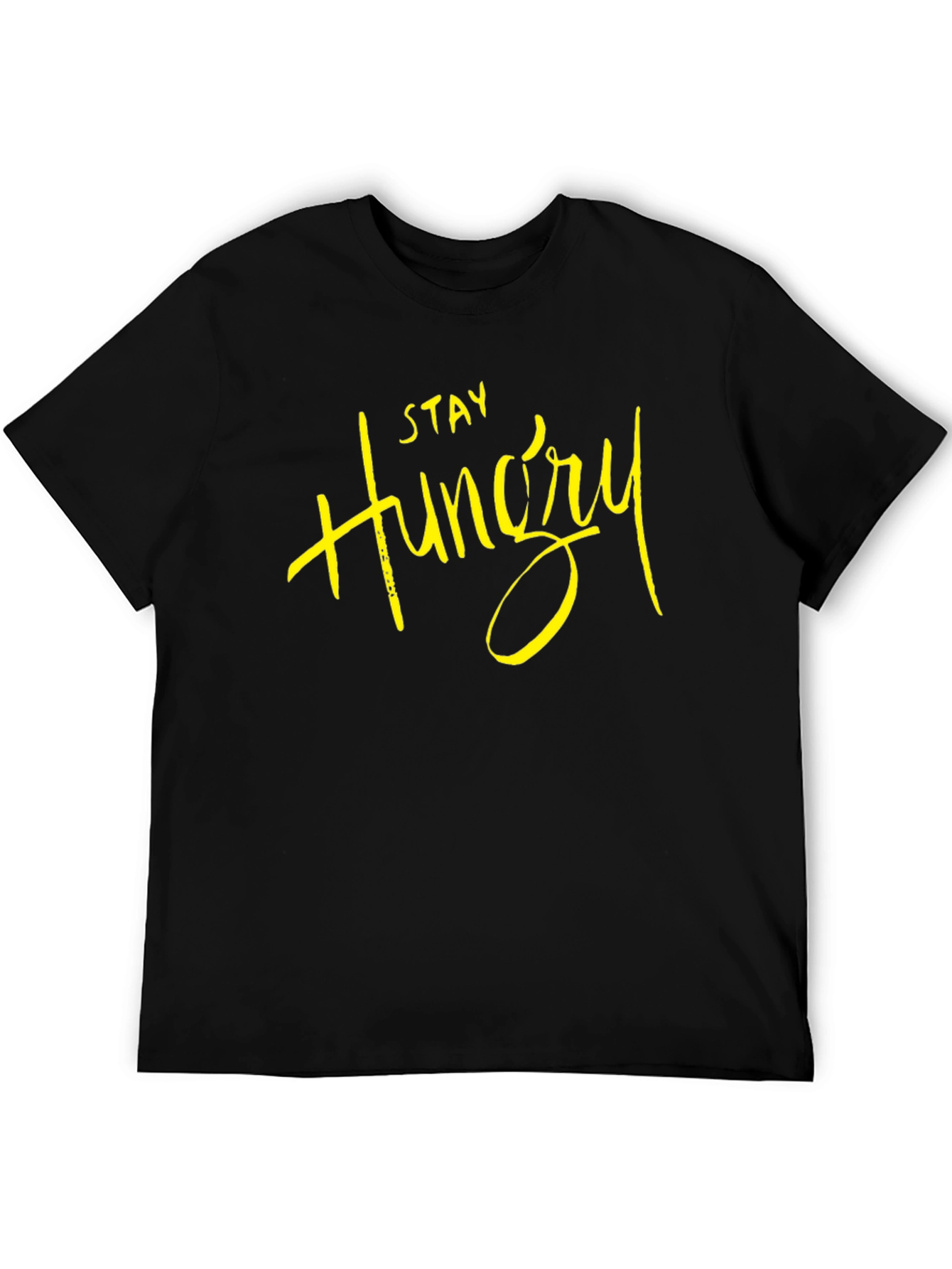Stay Hungry Black T-Shirt