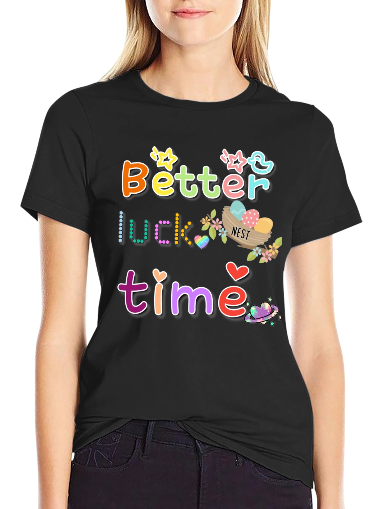 Better Luck Next Time Graphic T-Shirt