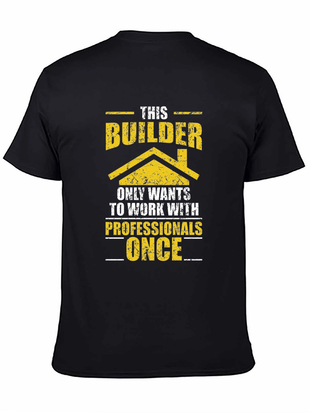 Builder Graphic T-Shirt Funny Construction Tee