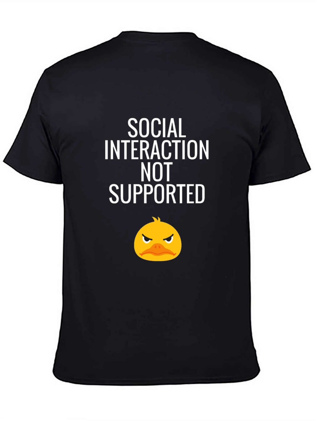 Social Interaction Not Supported Graphic Tee