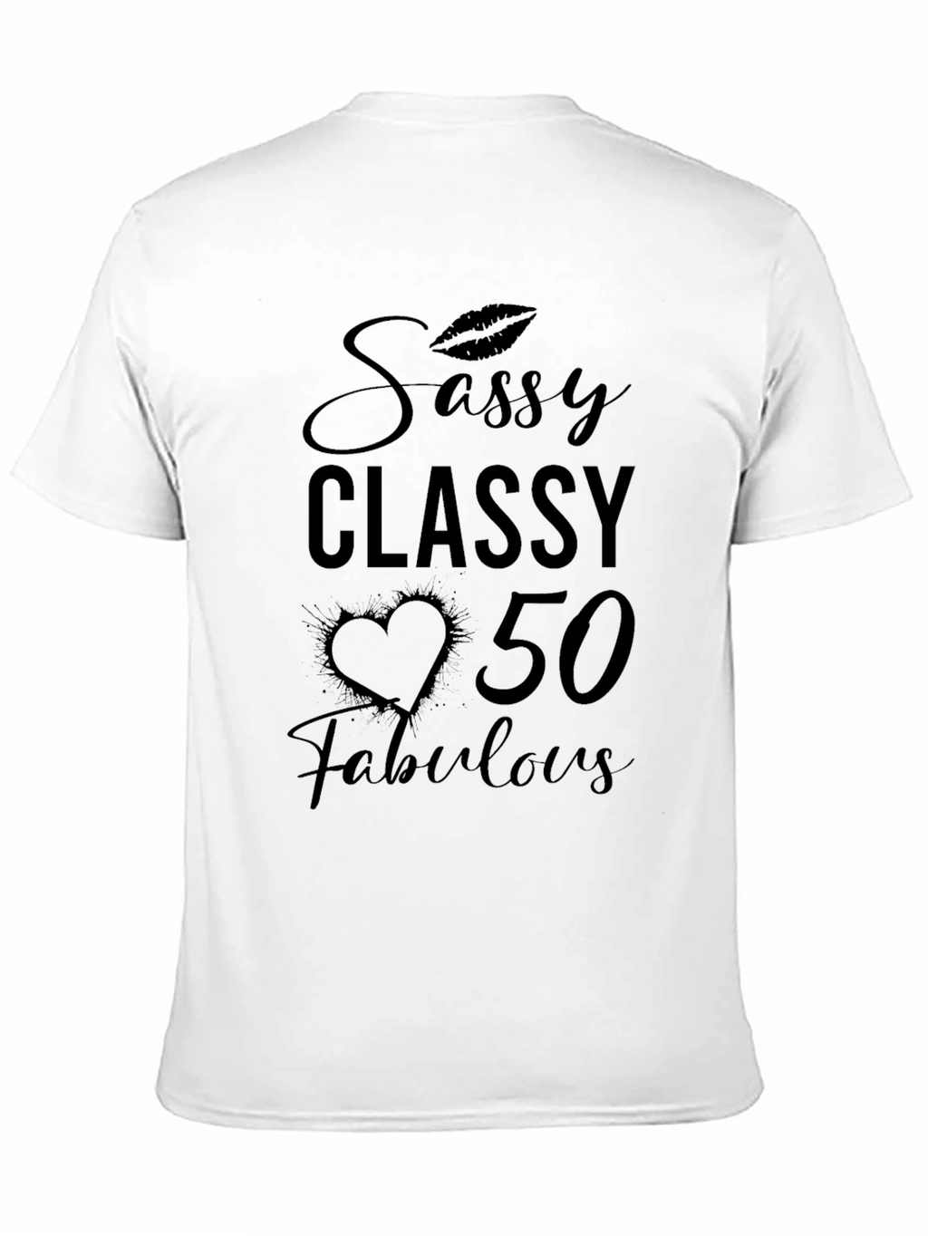 Sassy Classy & Fabulous 50th Birthday T-Shirt