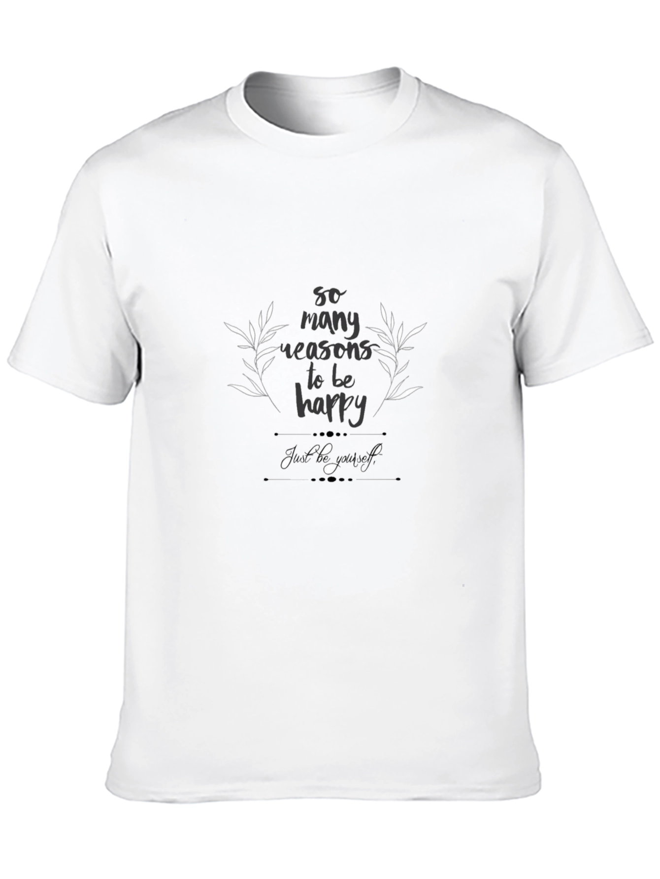 So Many Reasons to Be Happy Graphic T-Shirt
