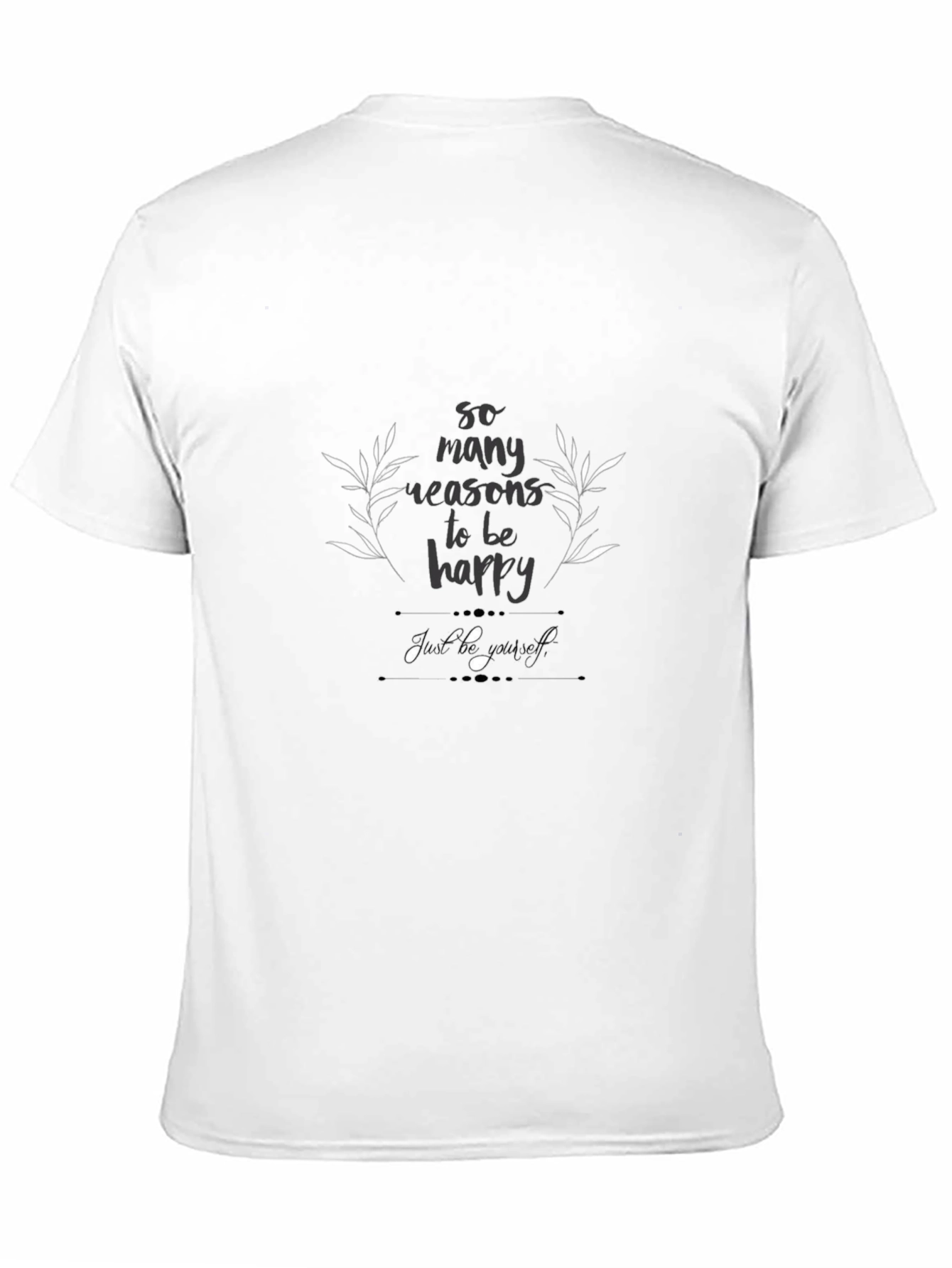 So Many Reasons to Be Happy Graphic T-Shirt