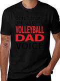 Volleyball Dad Voice T-Shirt - Funny Gift!