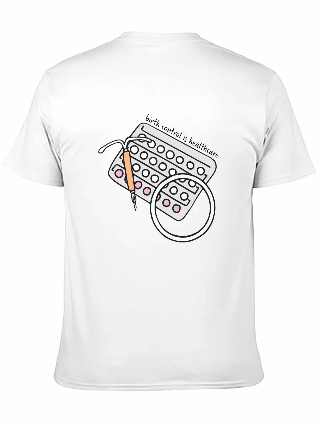 Birth Control Healthcare T-Shirt