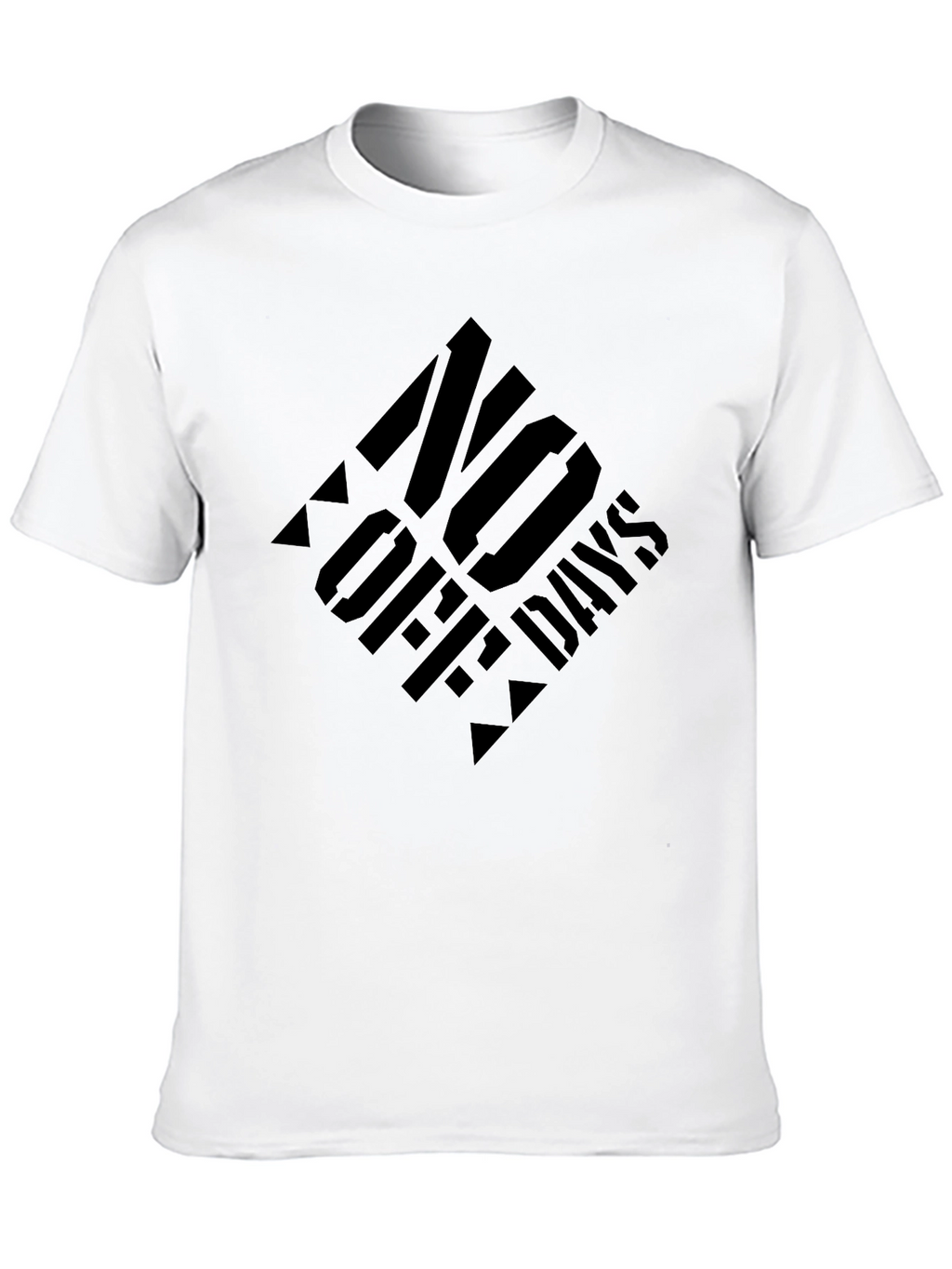 No Off Days Black T-Shirt
