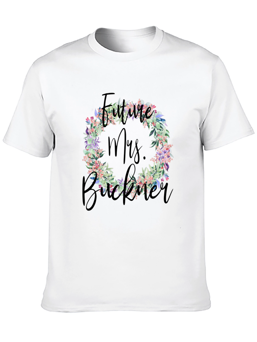 Future Mrs. Buckner Floral T-Shirt