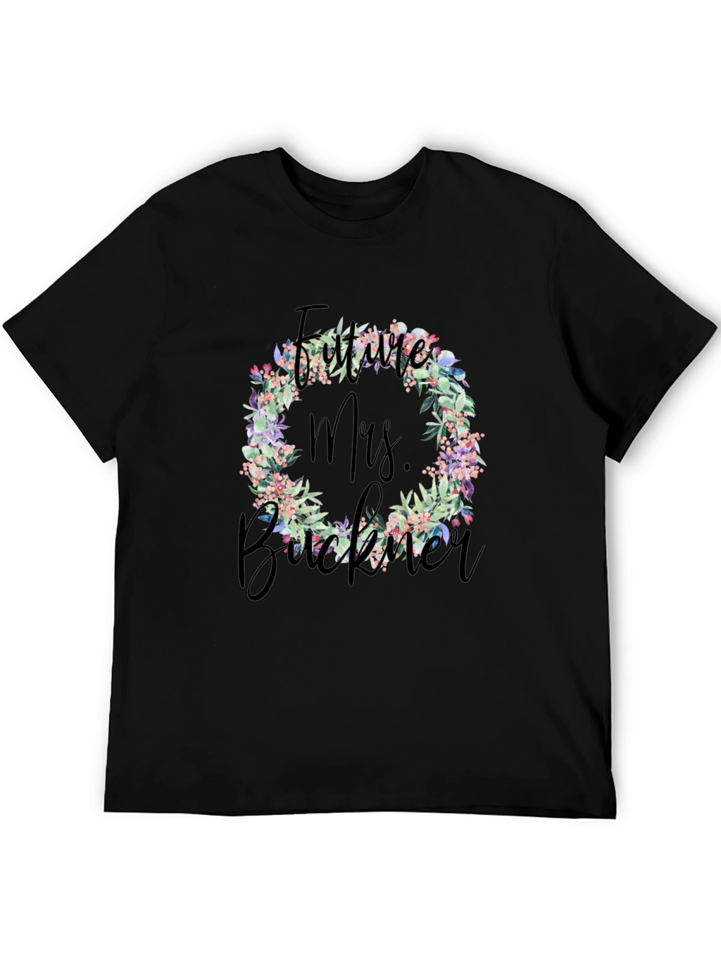 Future Mrs. Buckner Floral T-Shirt