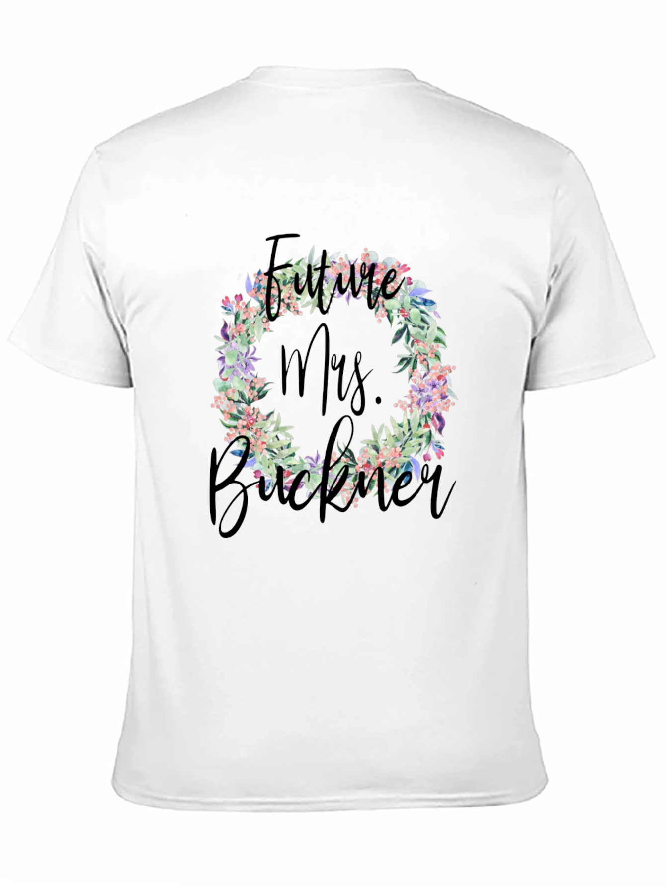 Future Mrs. Buckner Floral T-Shirt