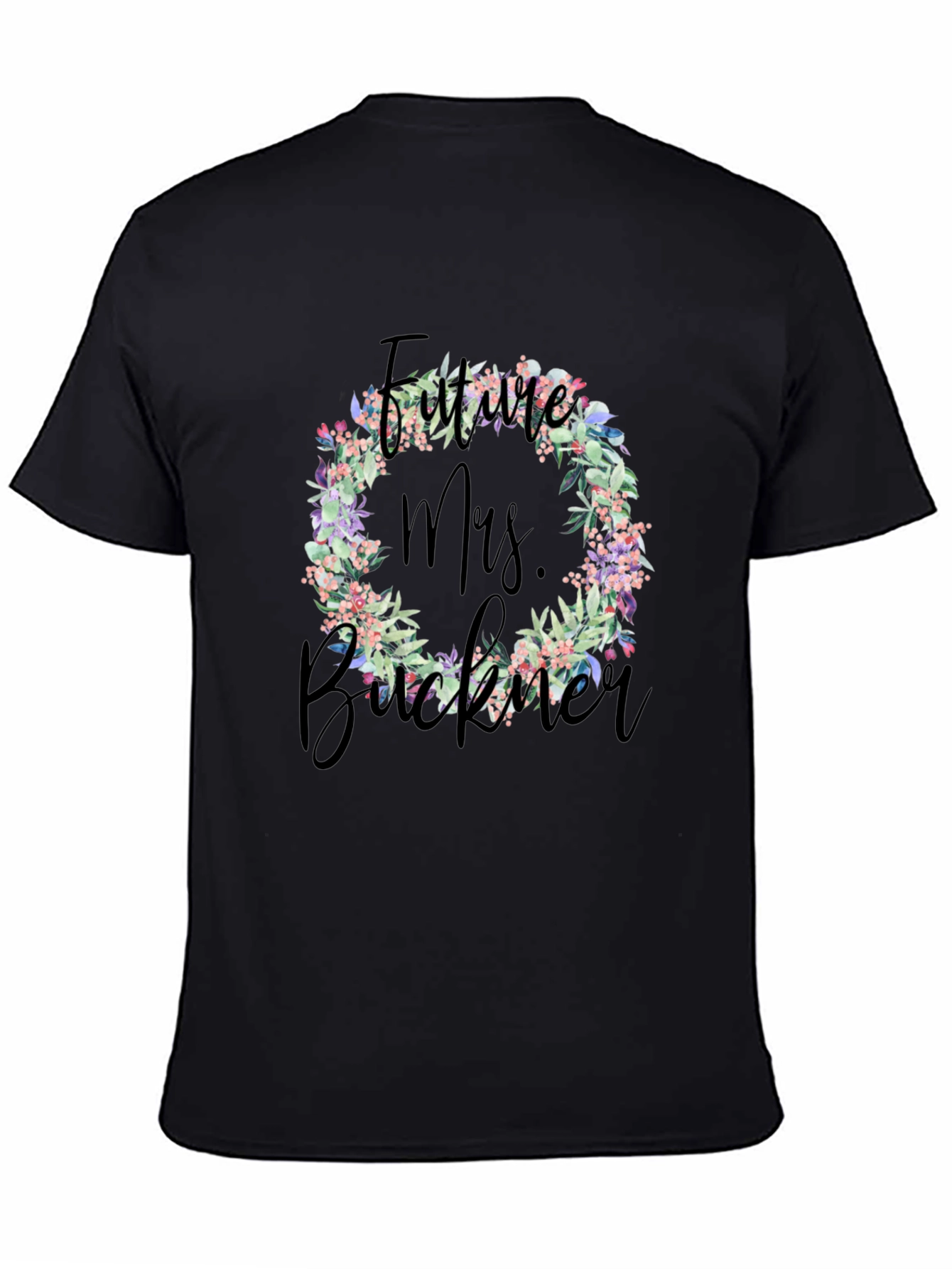 Future Mrs. Buckner Floral T-Shirt