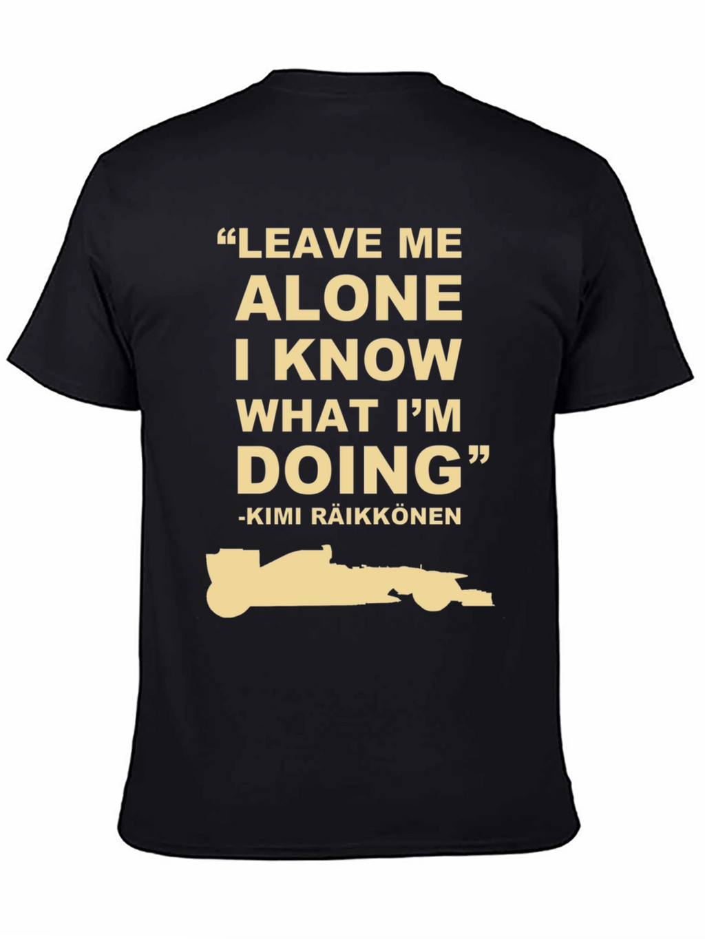 Kimi Räikkönen F1 T-Shirt - Leave Me Alone