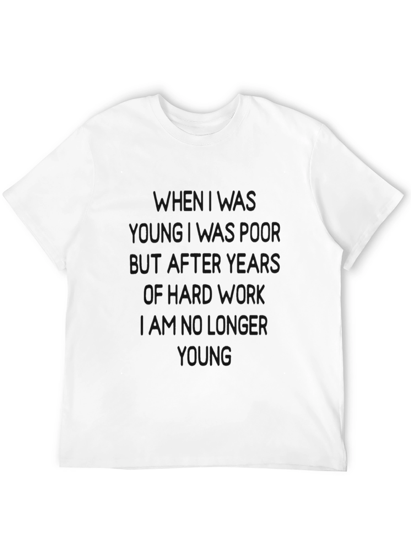 Funny When I Was Young Graphic Tee