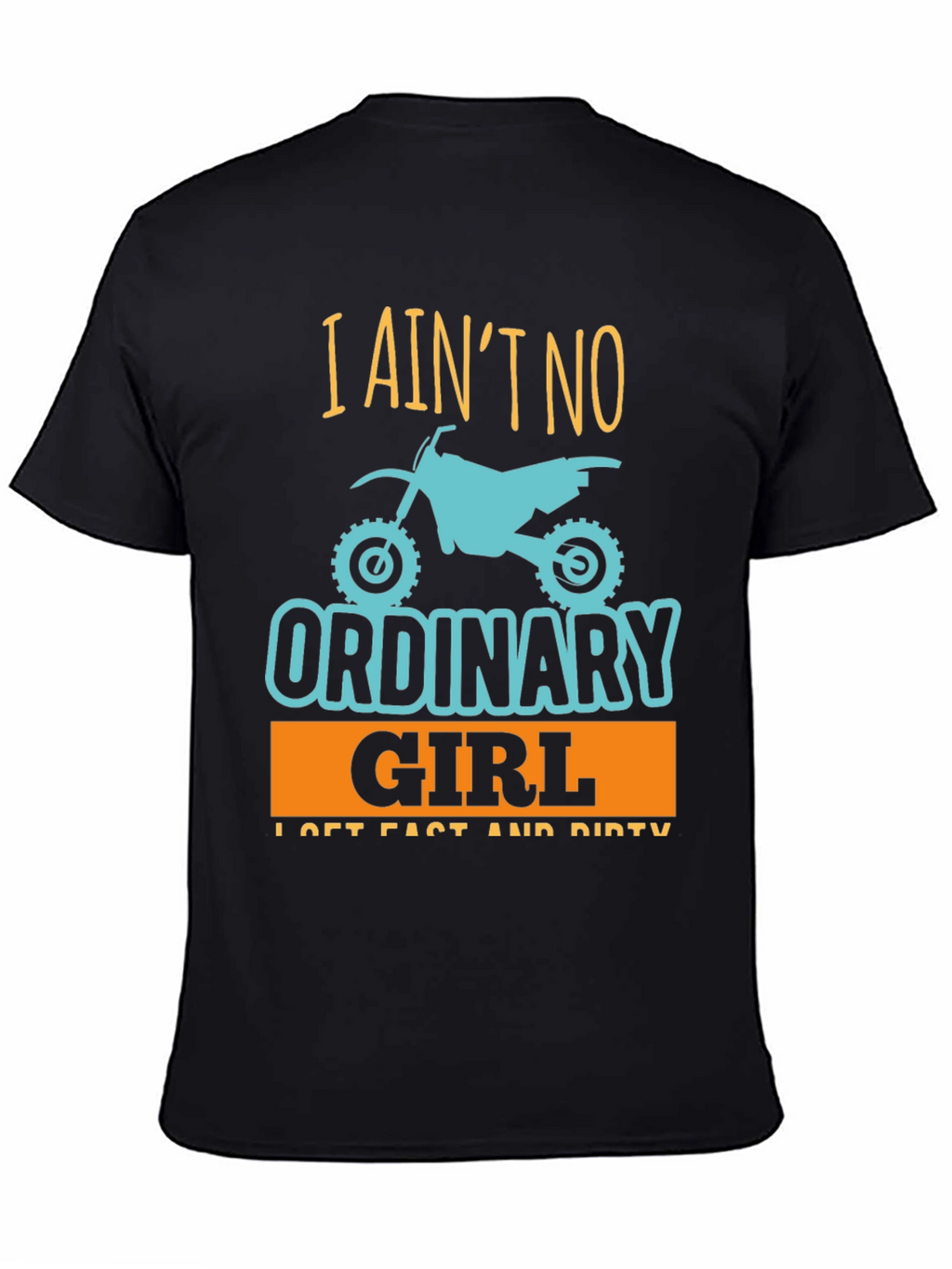 I Aint No Ordinary Girl T-Shirt
