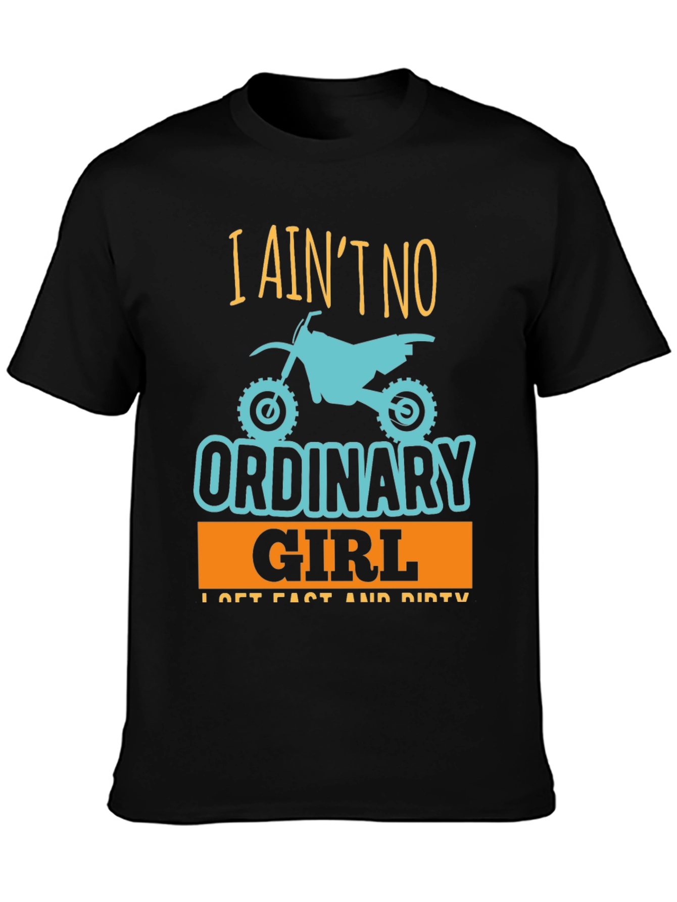 I Aint No Ordinary Girl T-Shirt