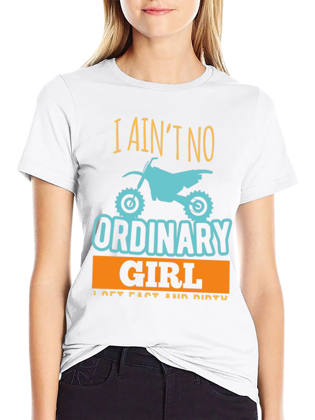 I Aint No Ordinary Girl T-Shirt