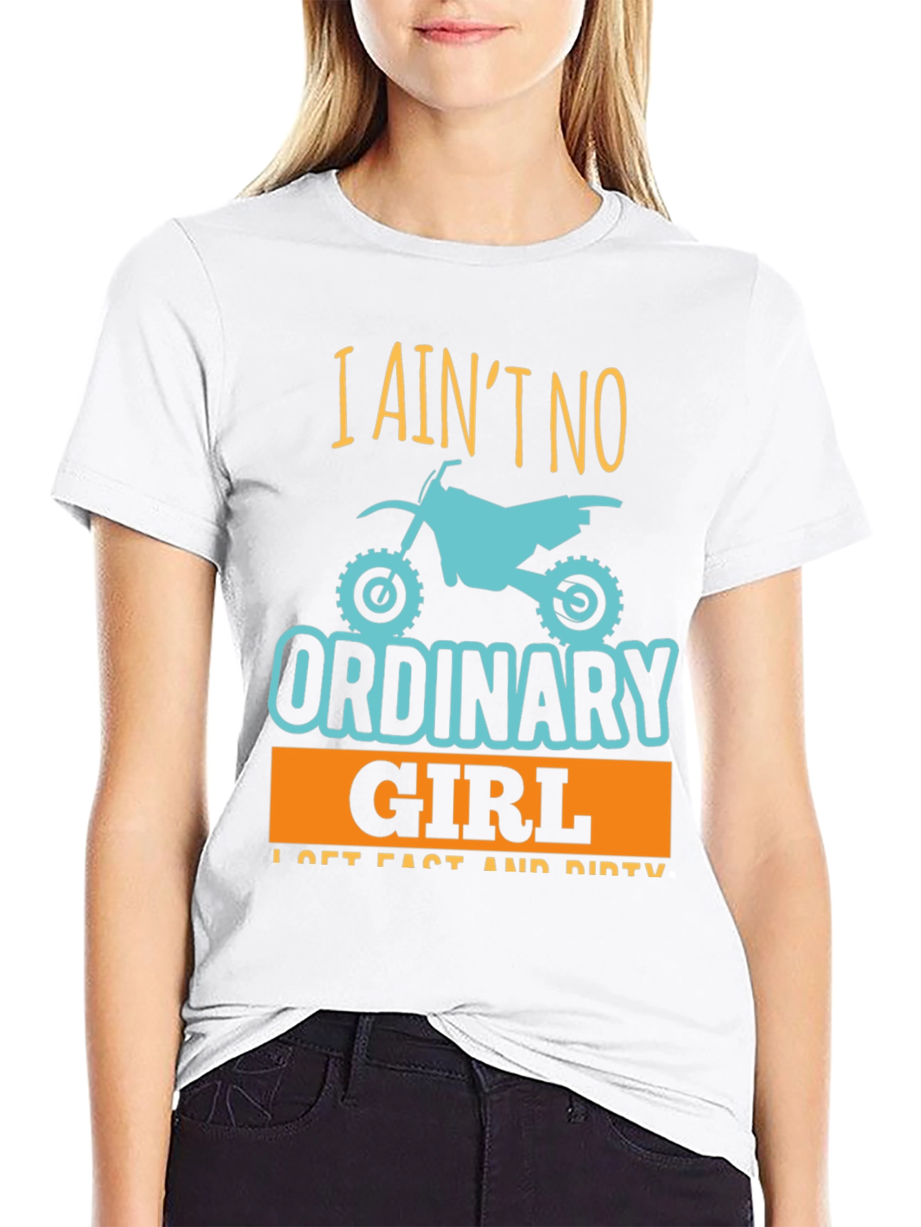 I Aint No Ordinary Girl T-Shirt