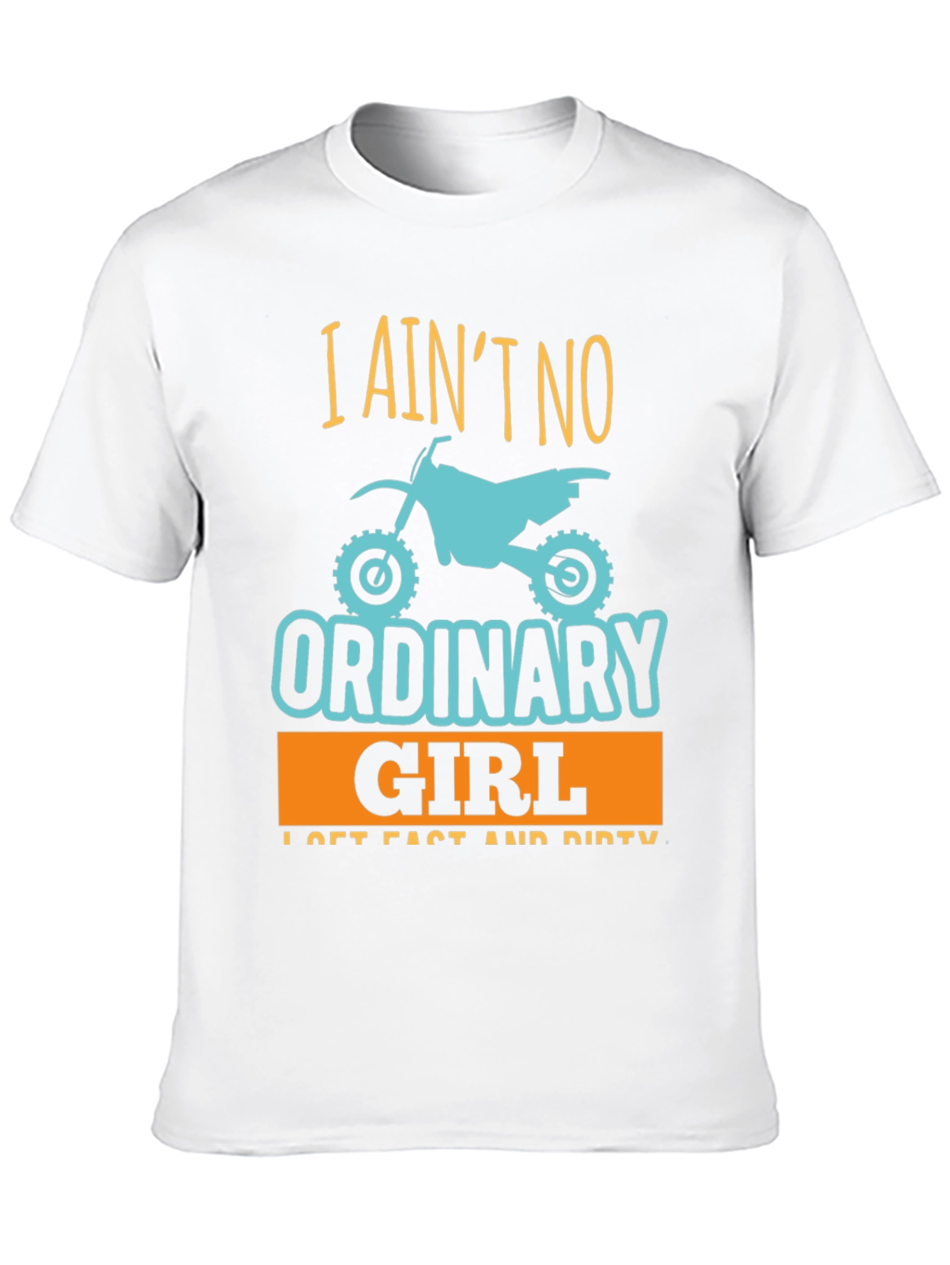 I Aint No Ordinary Girl T-Shirt