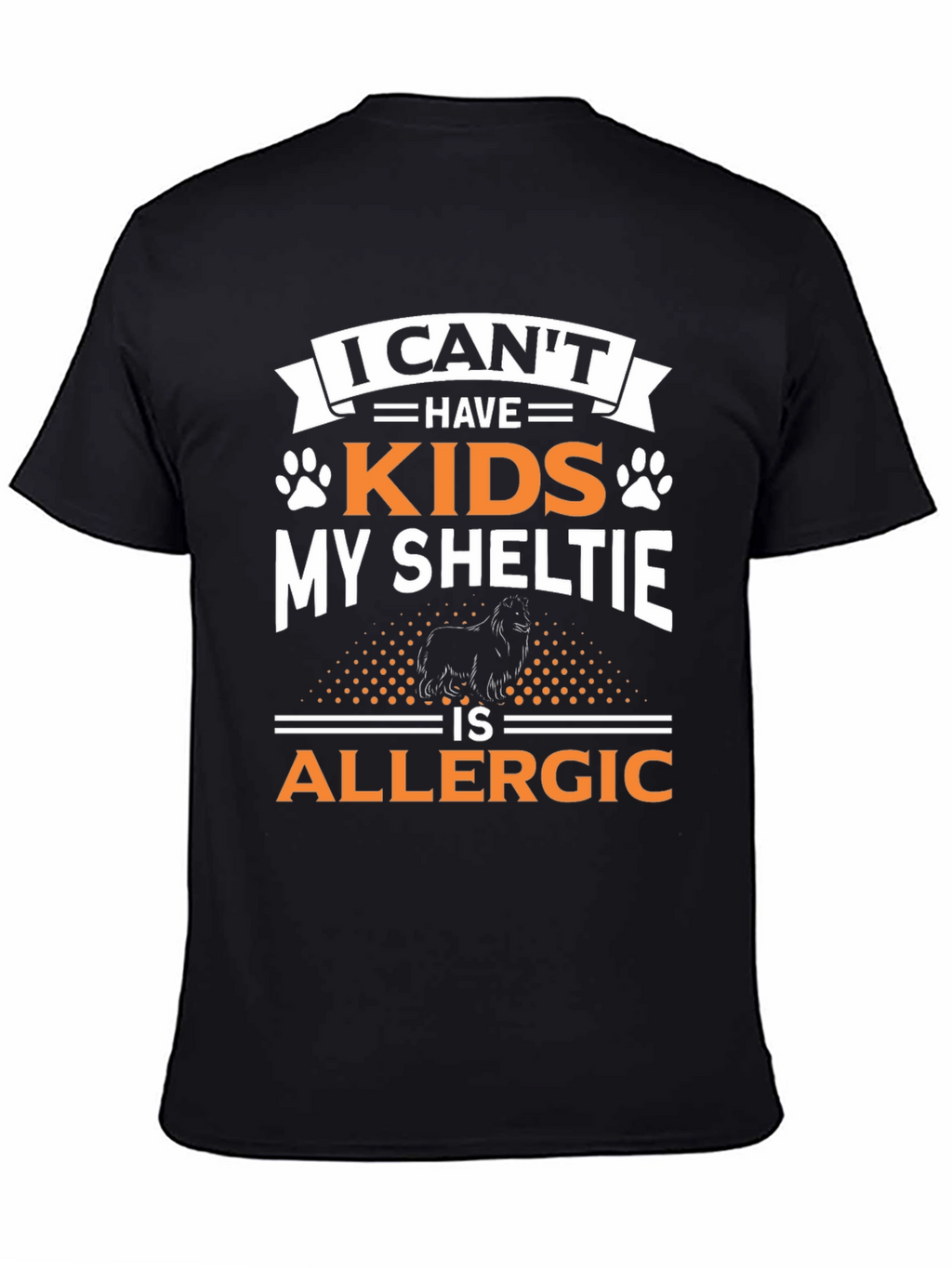Funny Sheltie T-Shirt - Dog Lover Novelty Tee