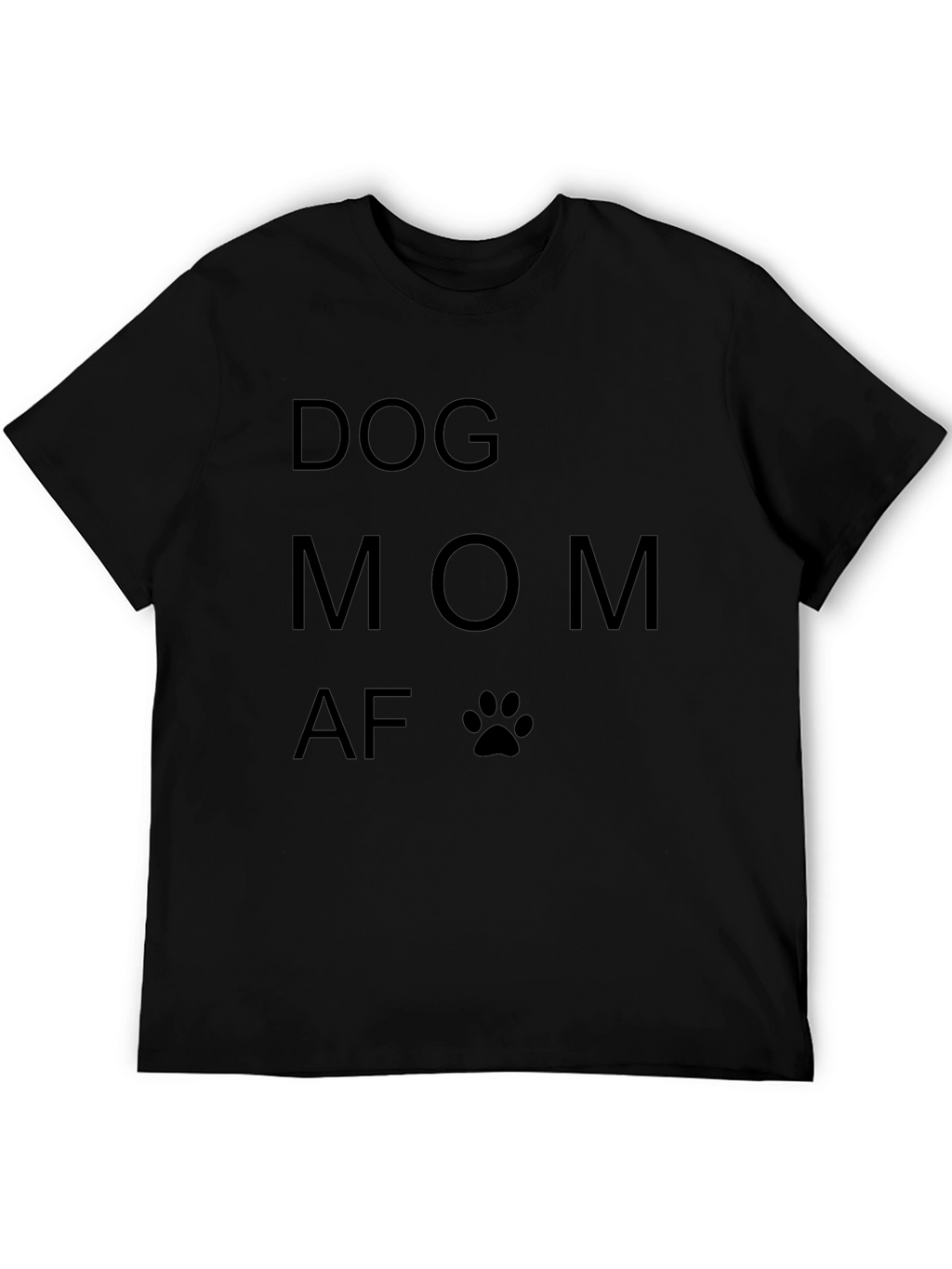 Dog Mom AF Graphic Tee - Black T-Shirt