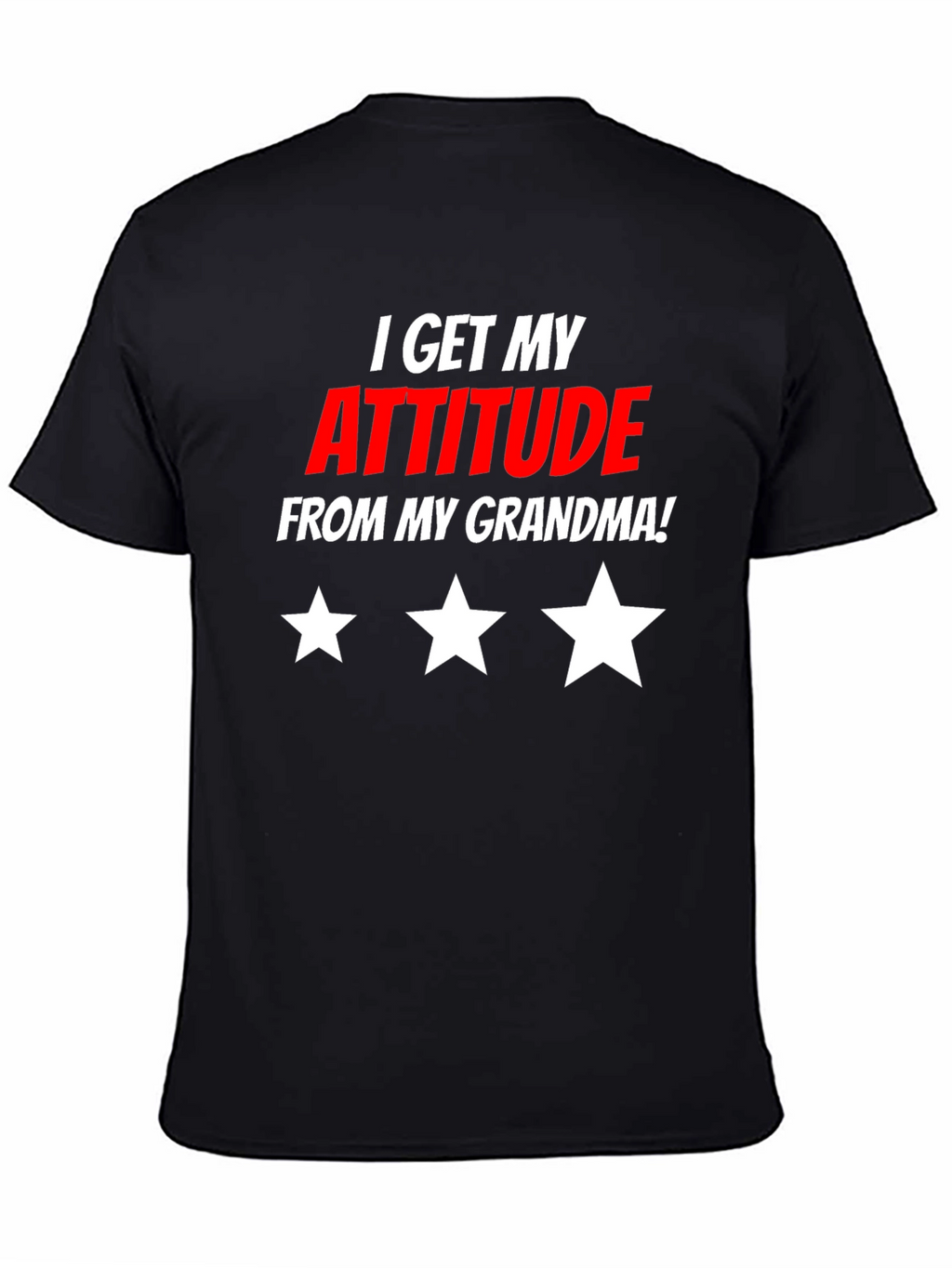 I Get My Attitude From My Grandma T-Shirt