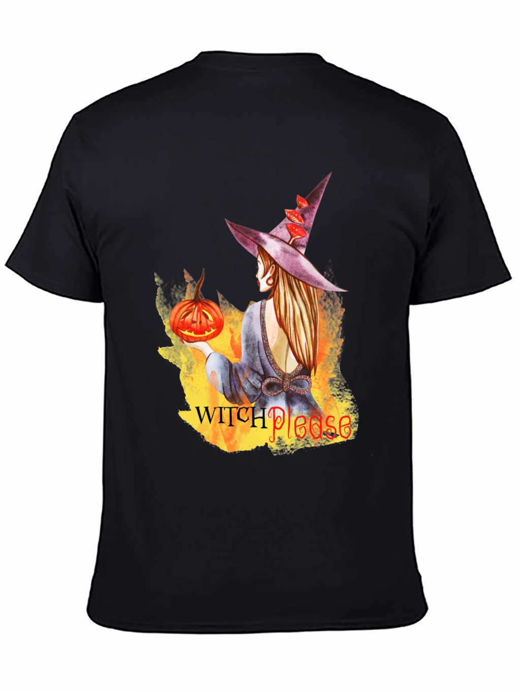 Witch Please T-Shirt - Halloween Apparel
