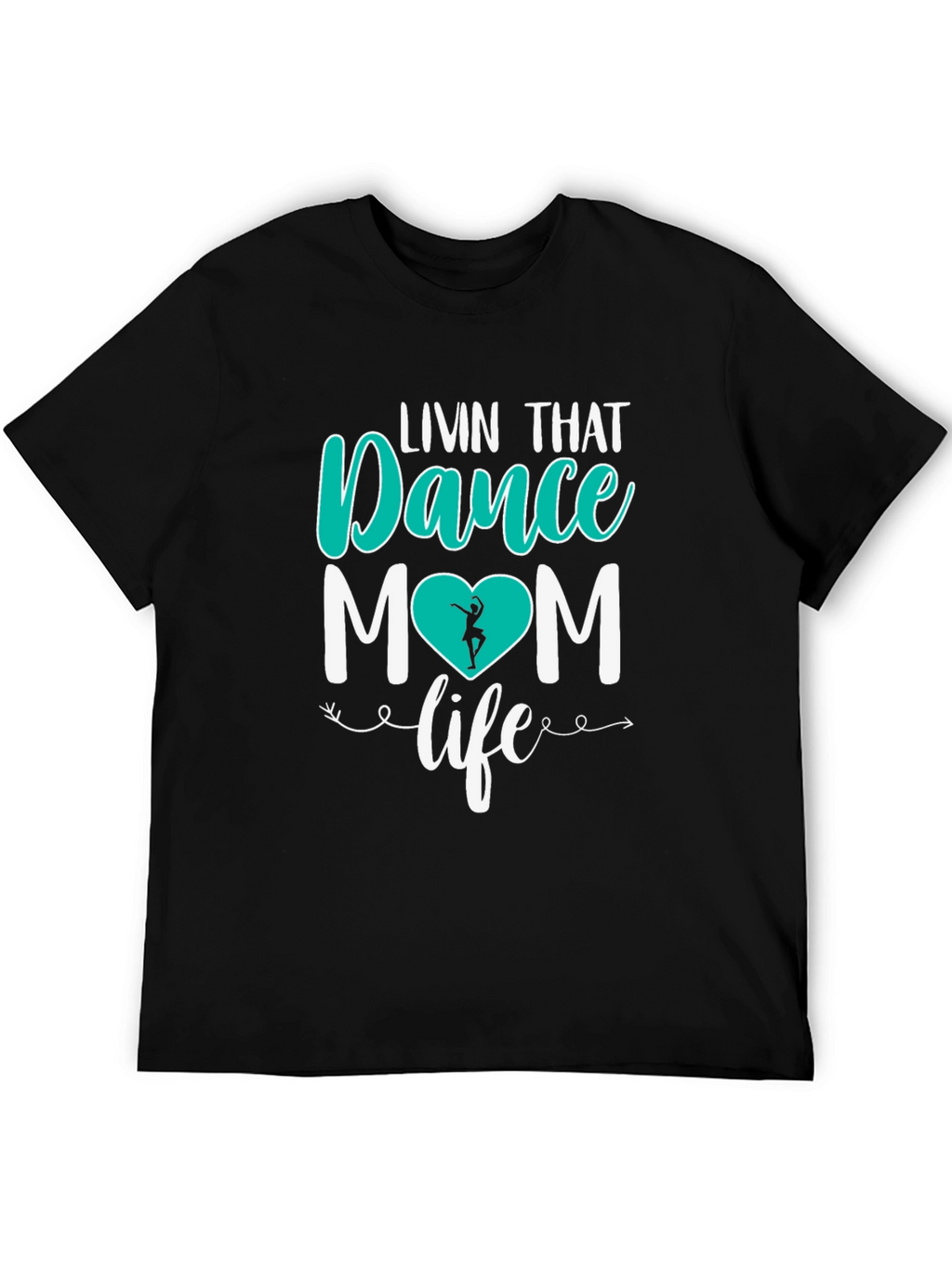 Dance Mom T-Shirt - Livin That Life