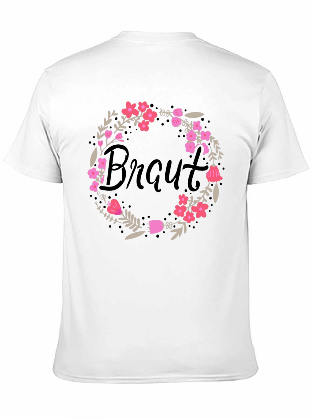 Braut Floral Wreath Tee - Bridal Shower T-Shirt