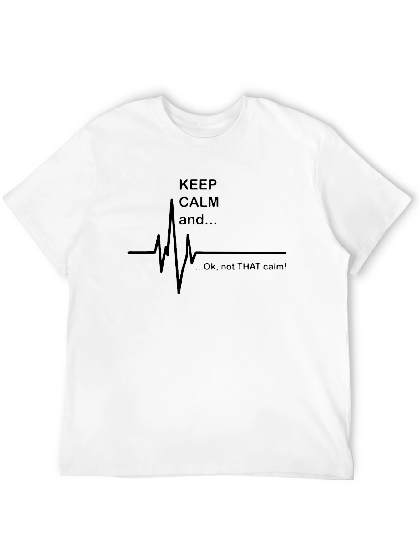 Keep Calm ECG Heartbeat T-Shirt - Not That Calm!