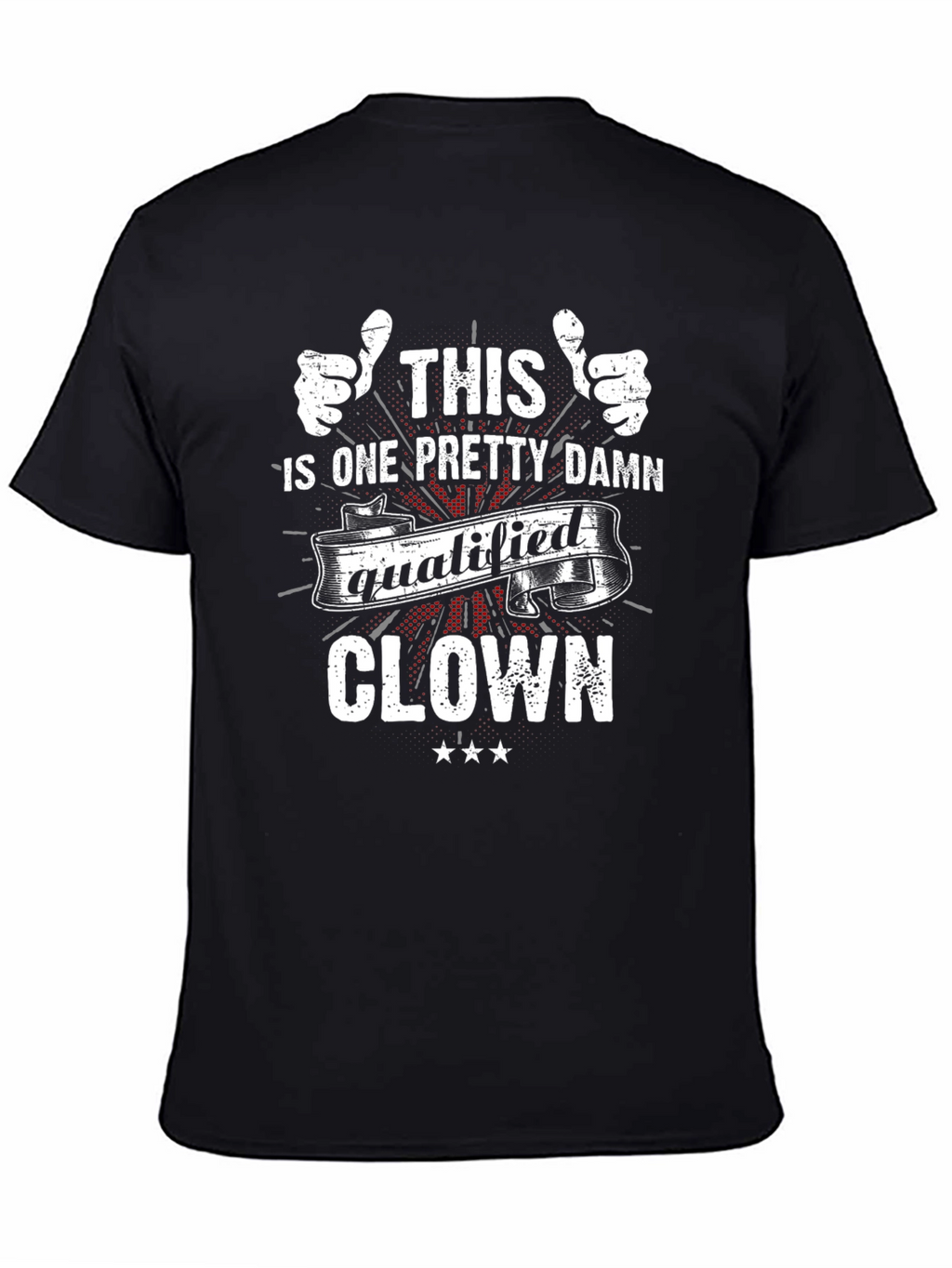 Funny Qualified Clown Graphic Tee - Black