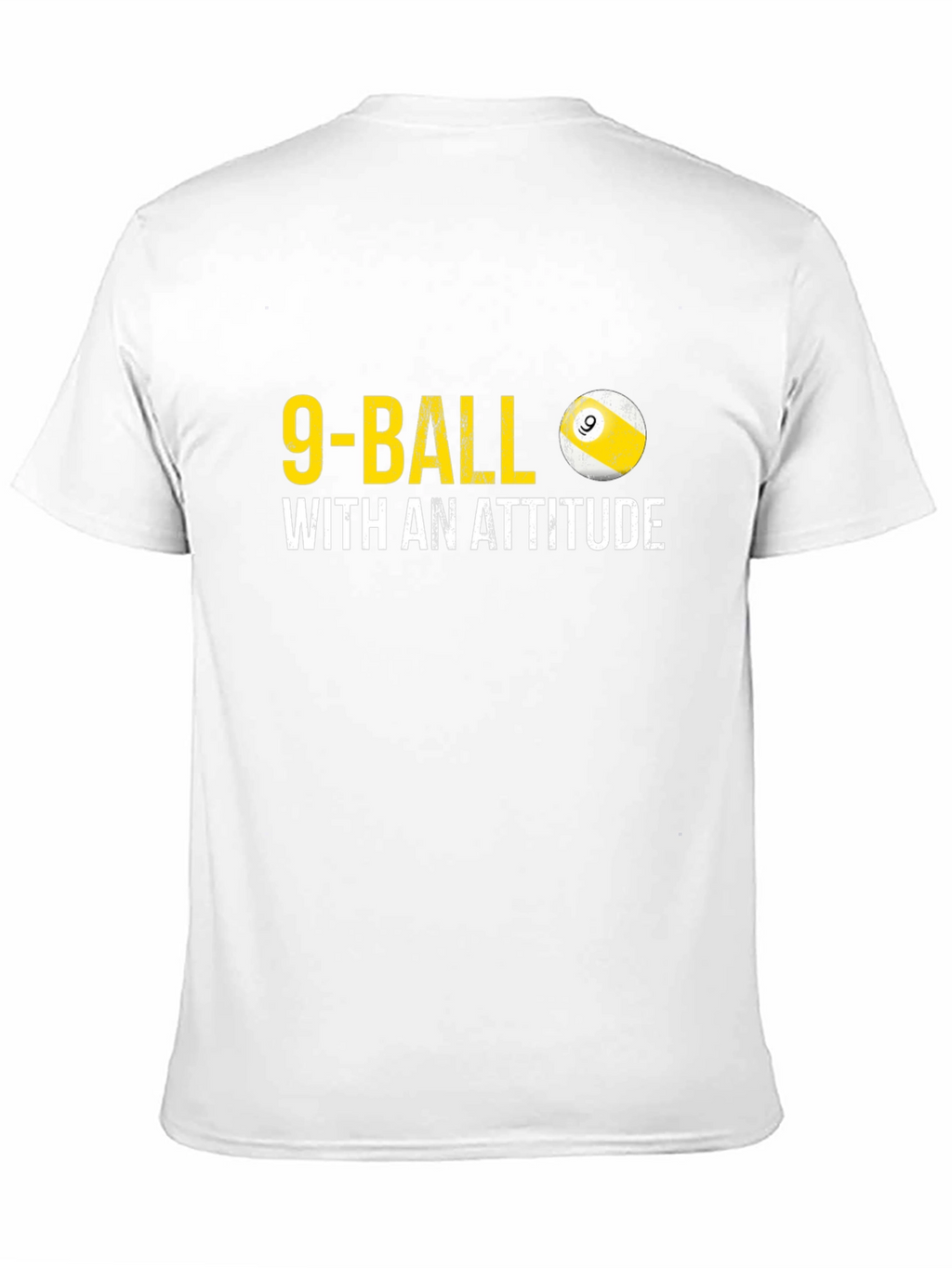9-Ball With An Attitude Graphic T-Shirt