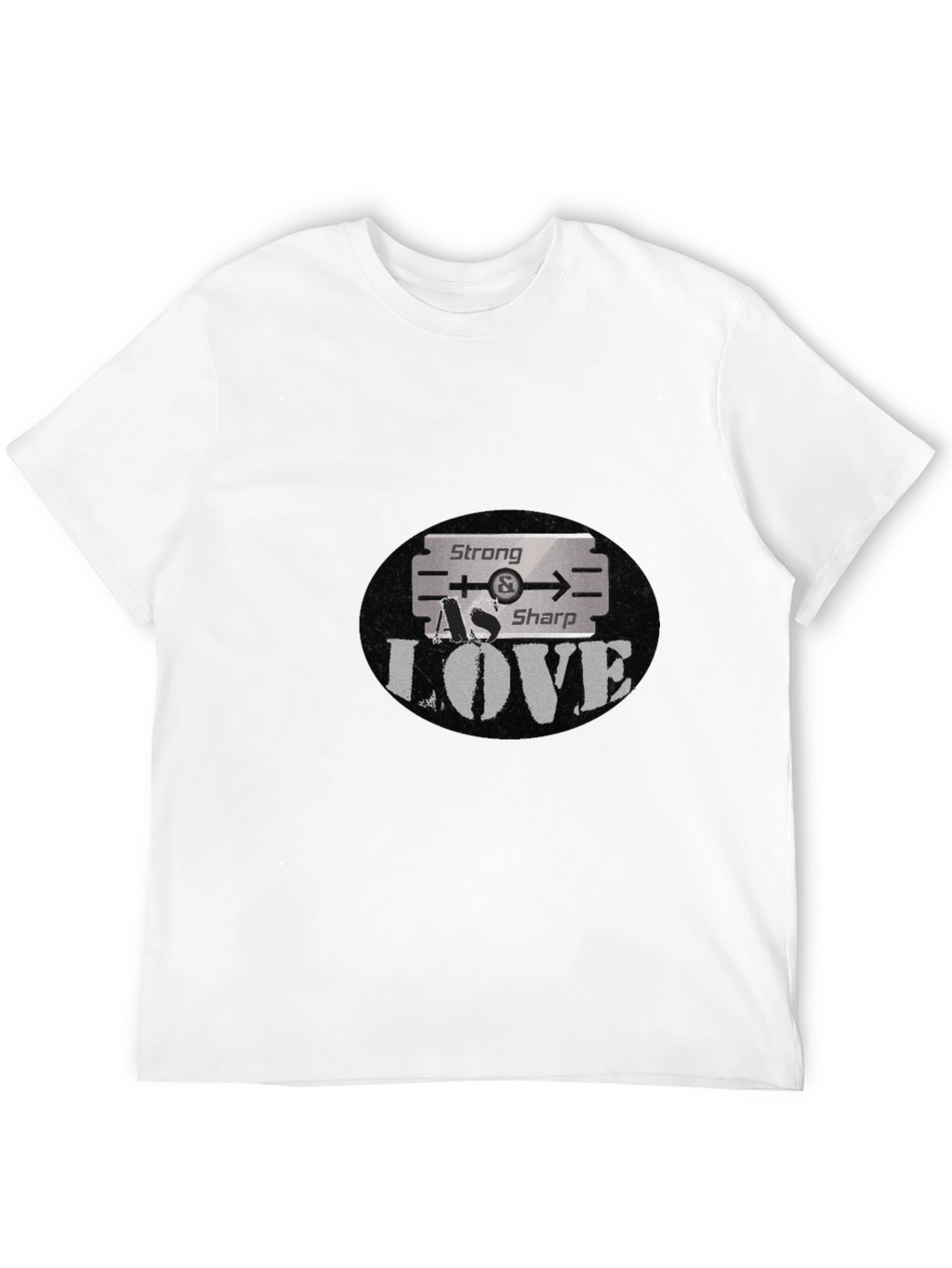 Strong As Sharp Love Graphic T-Shirt