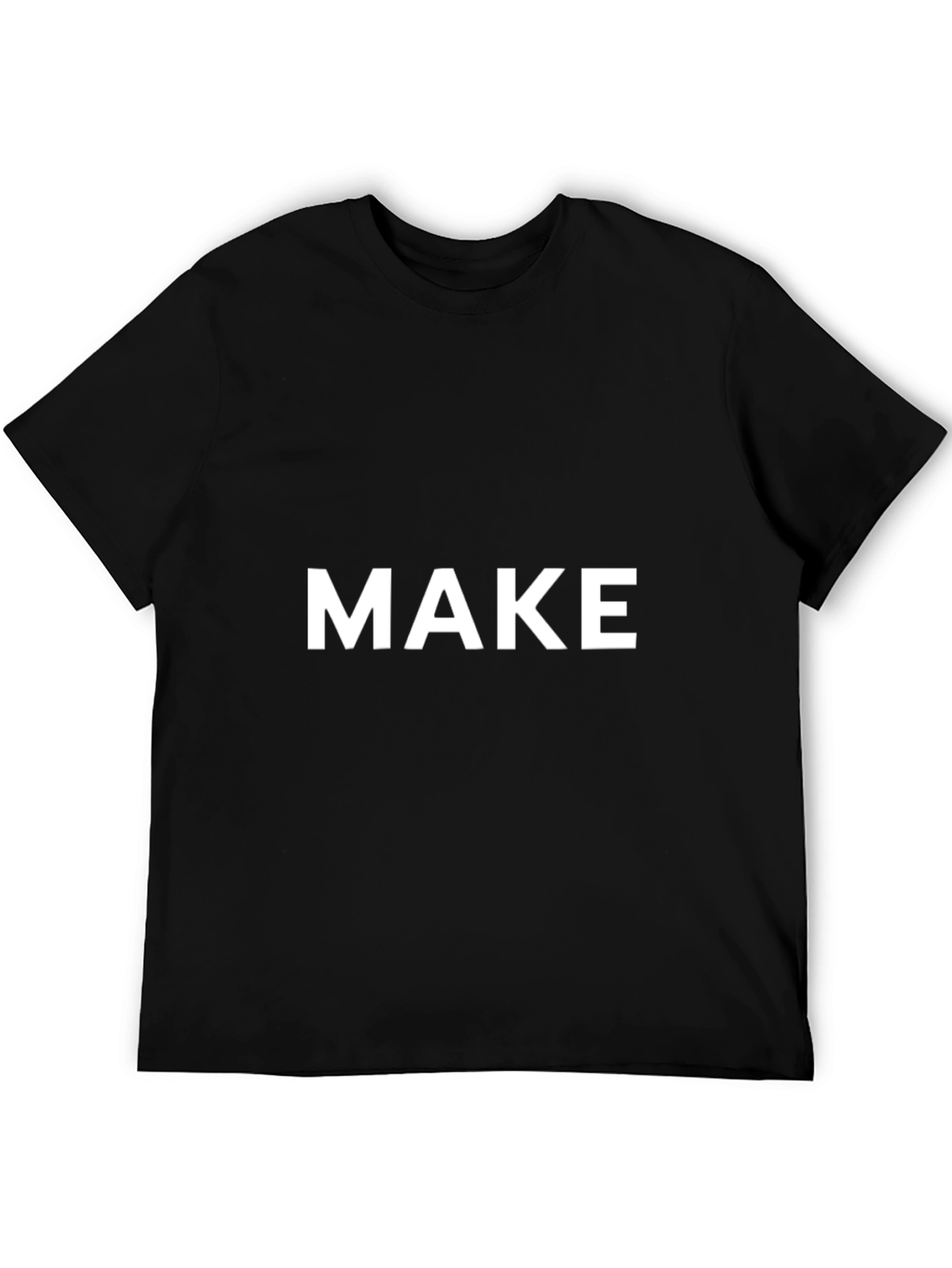 MAKE Black T-Shirt - Bold Statement Tee