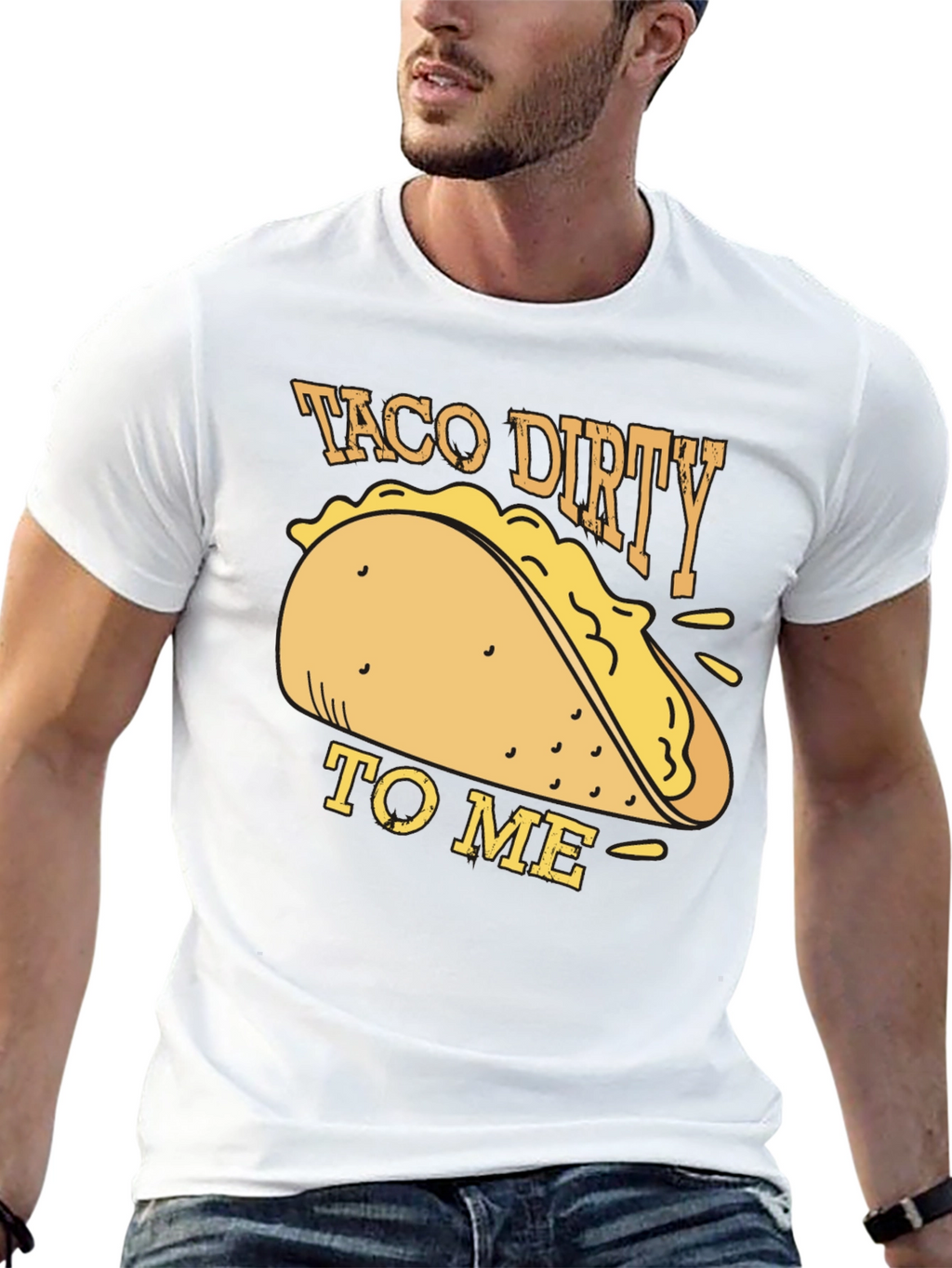 Taco Dirty To Me Graphic T-Shirt