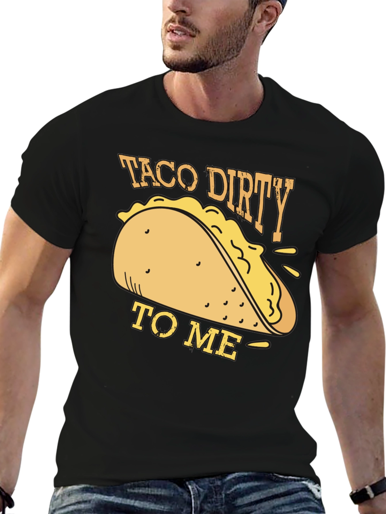 Taco Dirty To Me Graphic T-Shirt