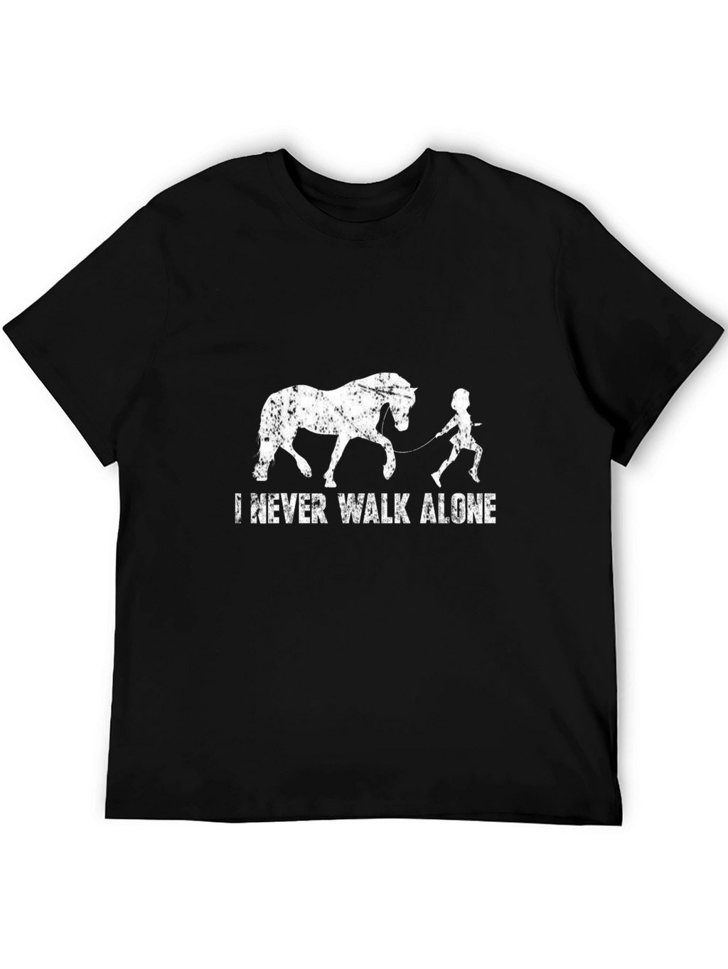 I Never Walk Alone Horse Lover T-Shirt