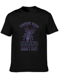 Thank God Spiders Dont Fly T-Shirt