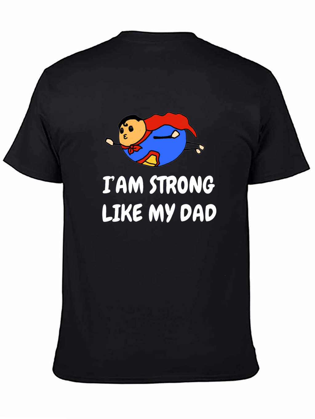 Strong Like Dad Graphic Tee - Black
