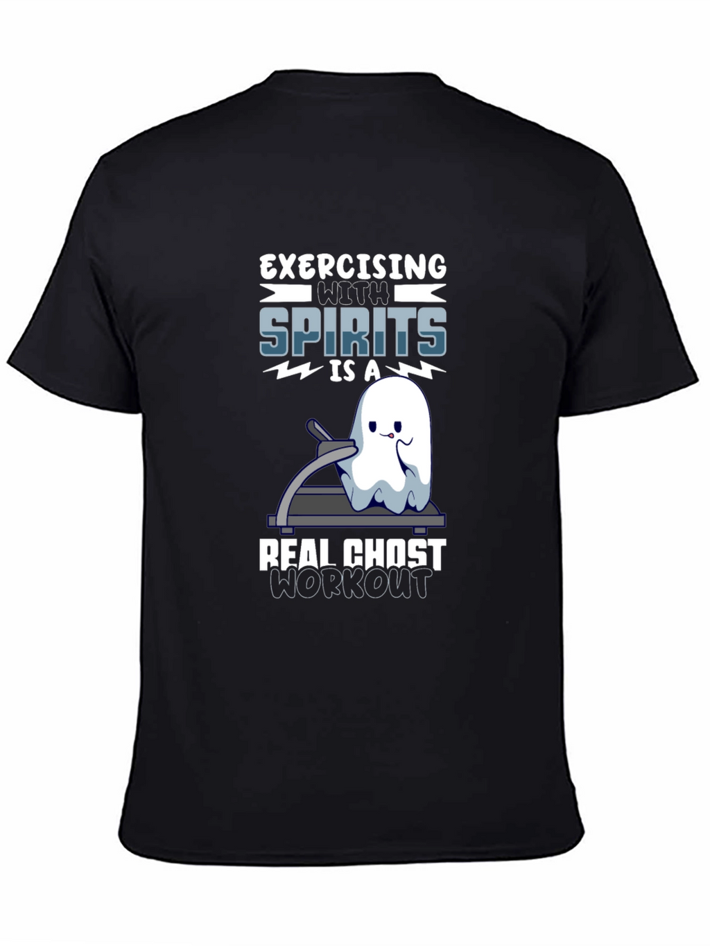 Ghost Workout T-Shirt - Exercising with Spirits!