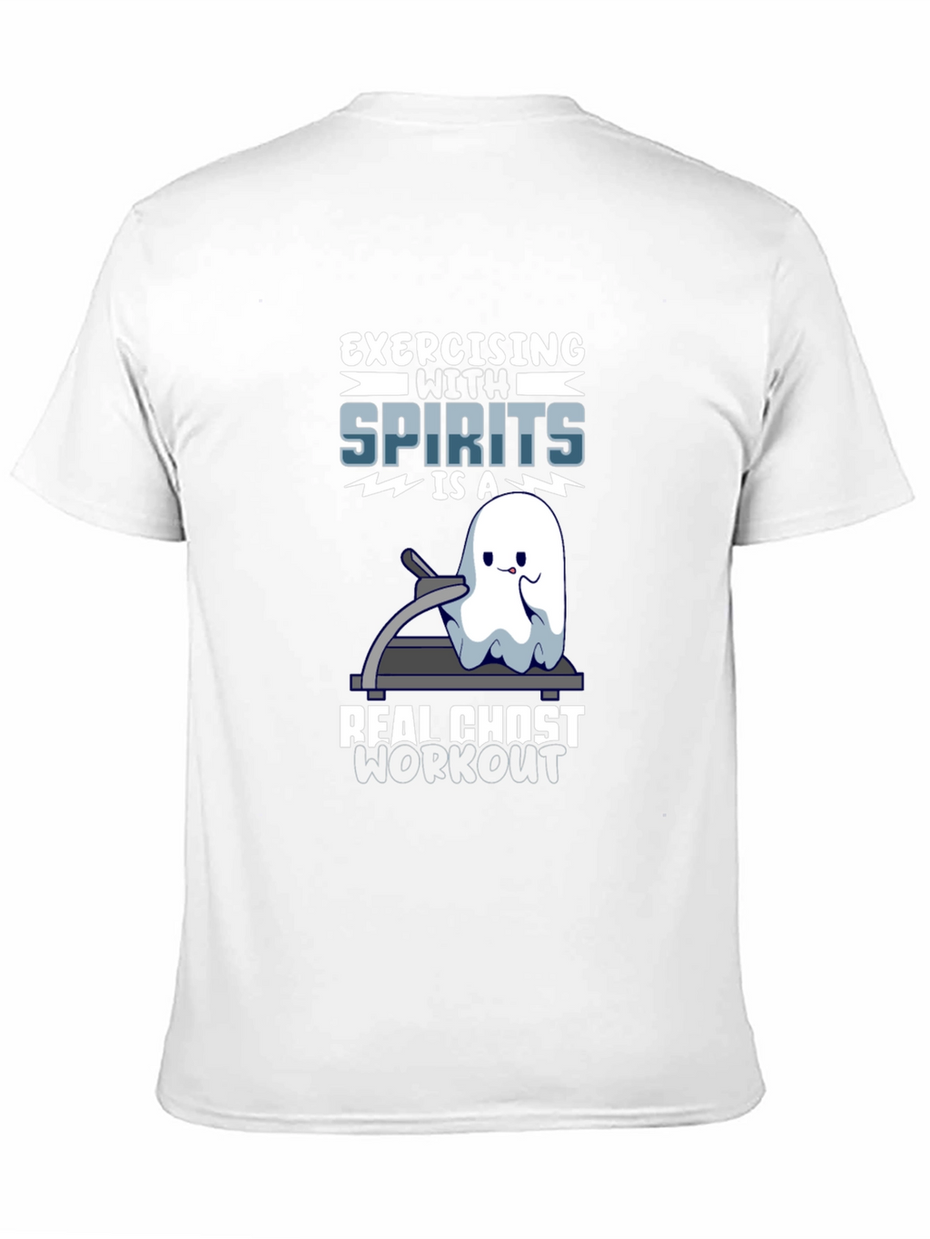 Ghost Workout T-Shirt - Exercising with Spirits!