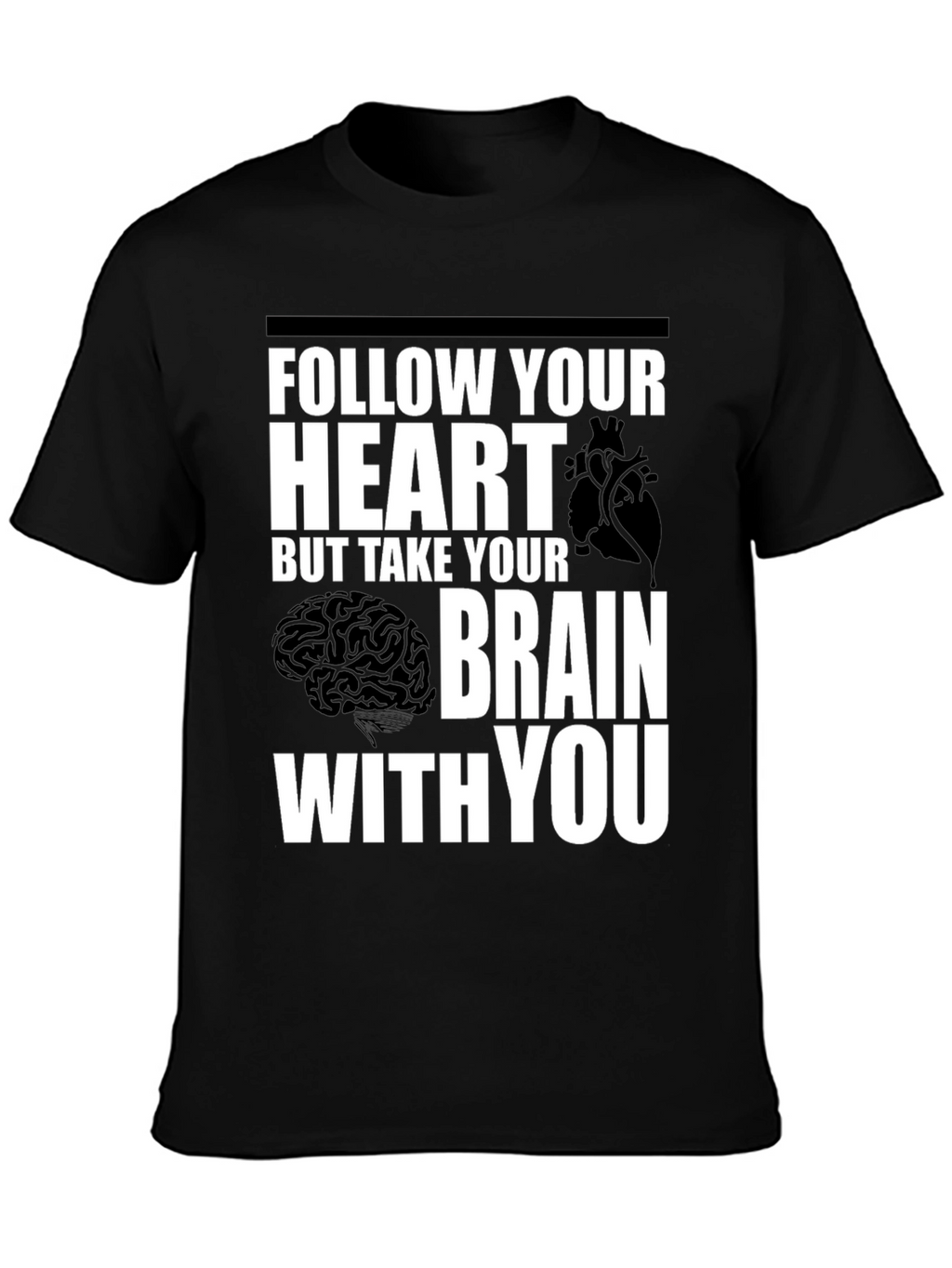 Follow Your Heart Brain Graphic T-Shirt