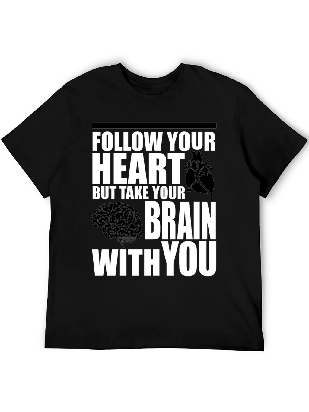 Follow Your Heart Brain Graphic T-Shirt