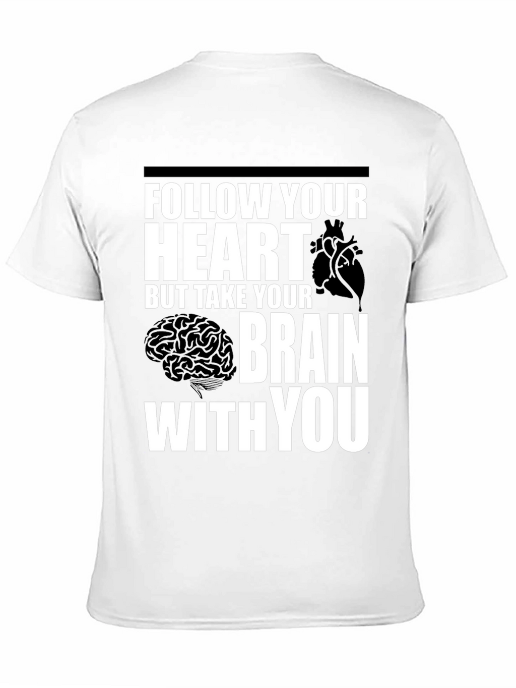 Follow Your Heart Brain Graphic T-Shirt