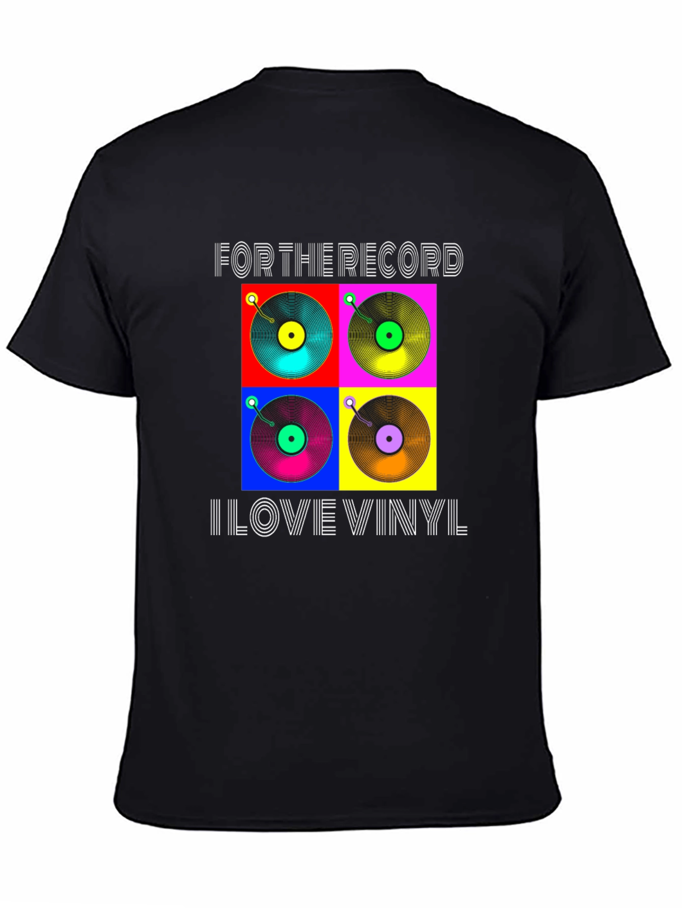 For the Record I Love Vinyl T-Shirt