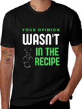Opinion Recipe T-Shirt - Funny Chef Tee