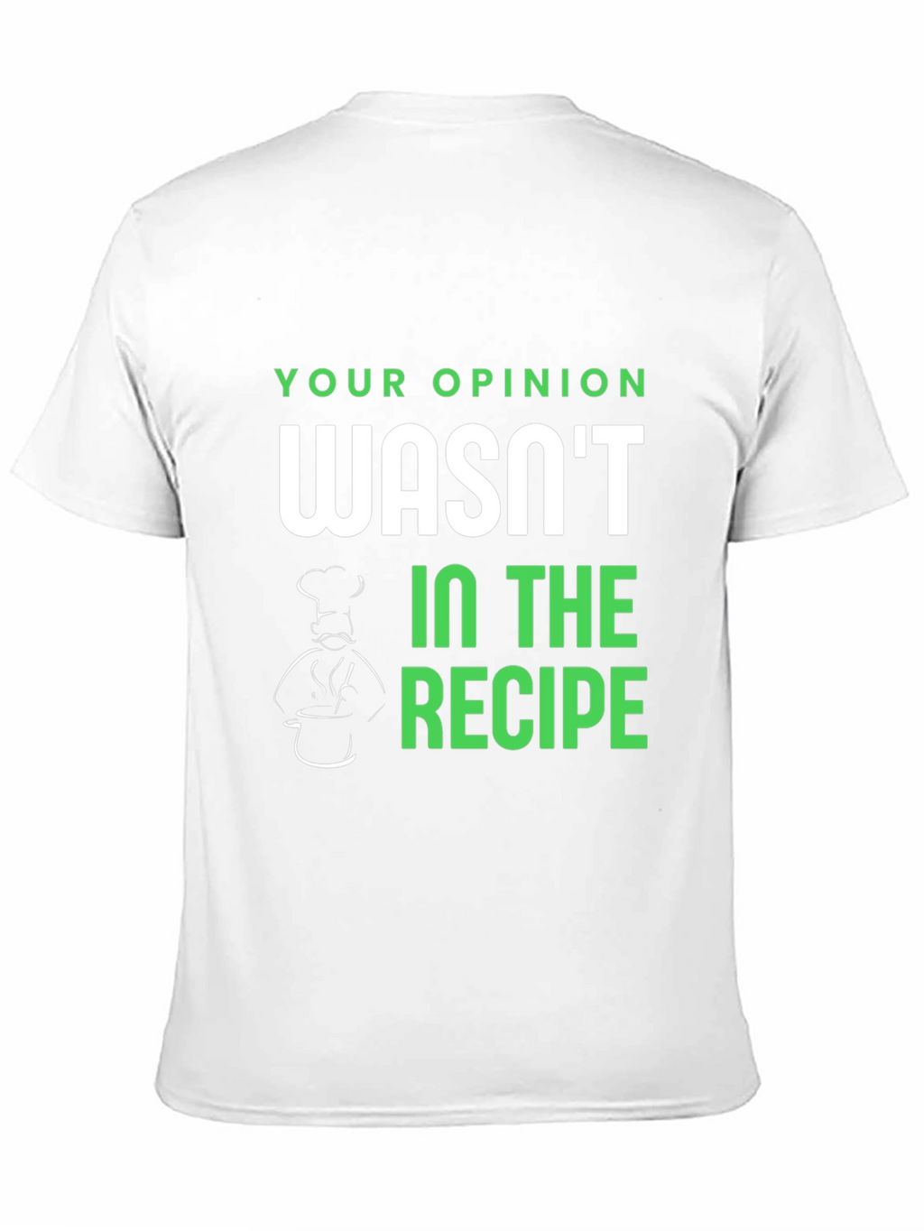 Opinion Recipe T-Shirt - Funny Chef Tee