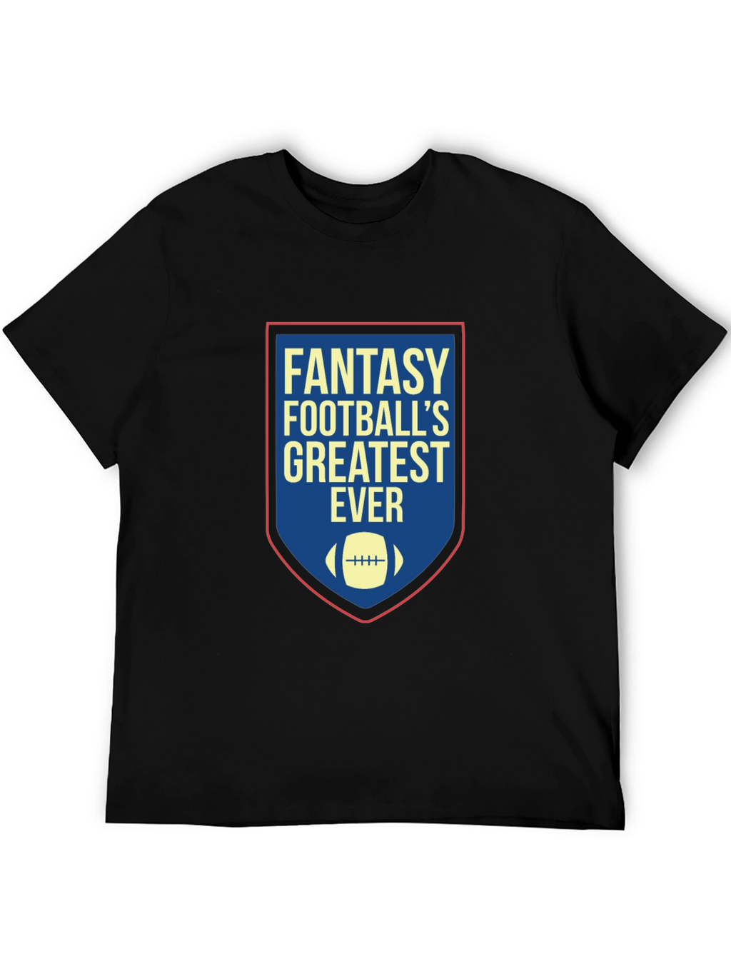 Fantasy Footballs Greatest Ever T-Shirt