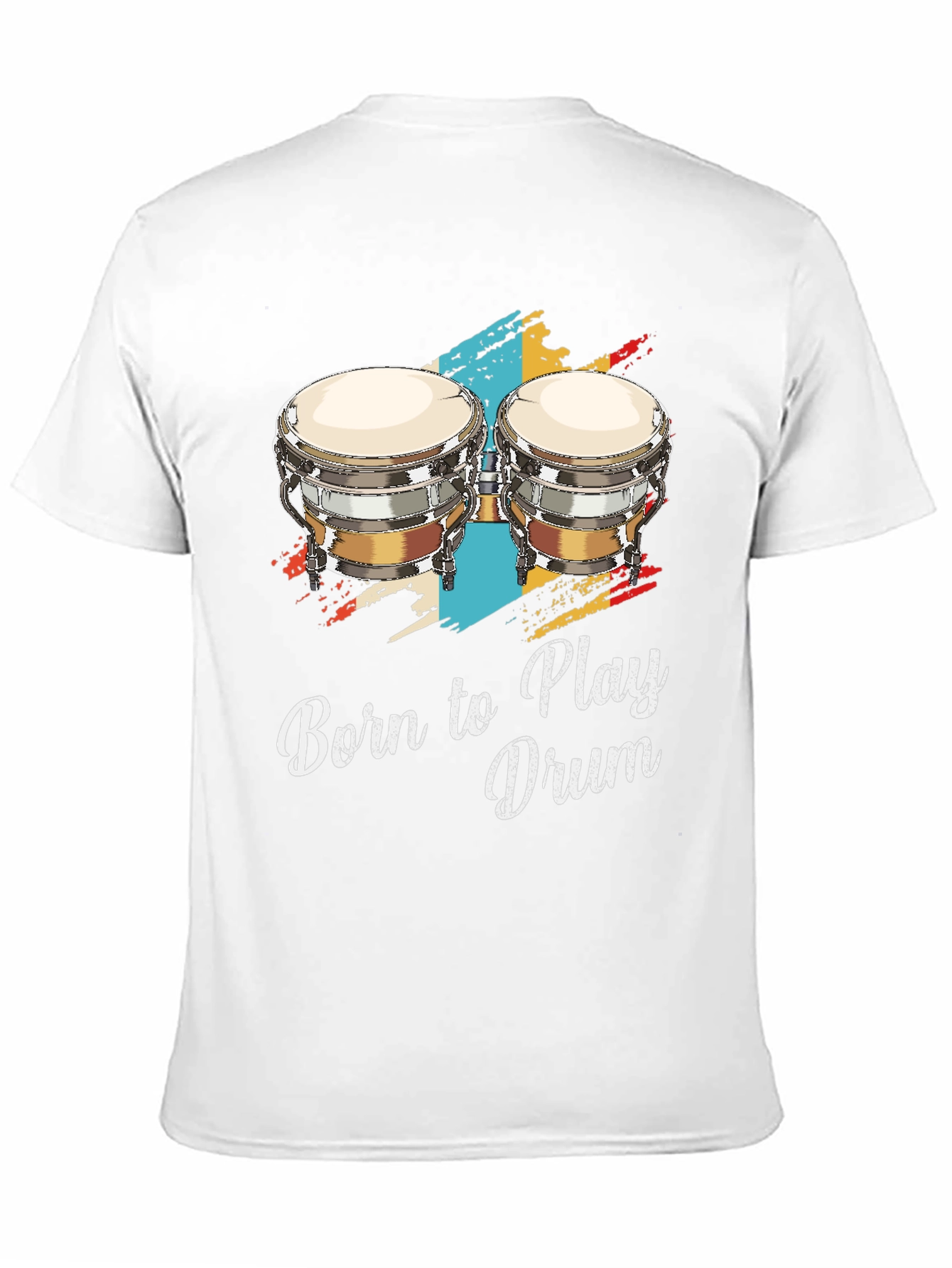 Born to Play Drum Bongo Graphic T-Shirt