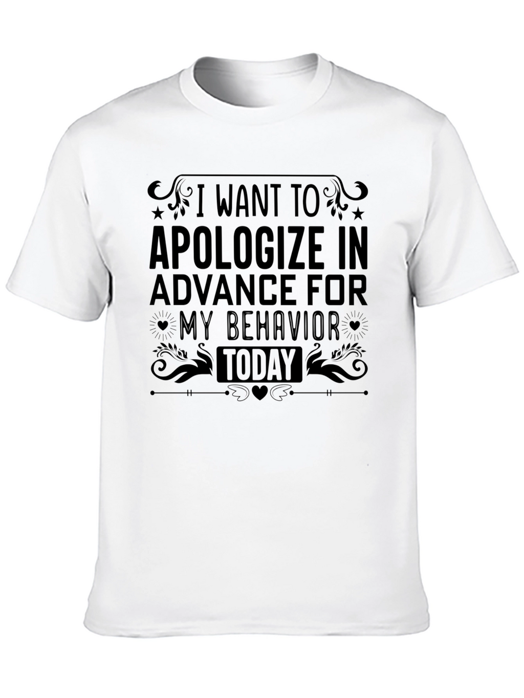 Funny Apology Humor Graphic T-Shirt